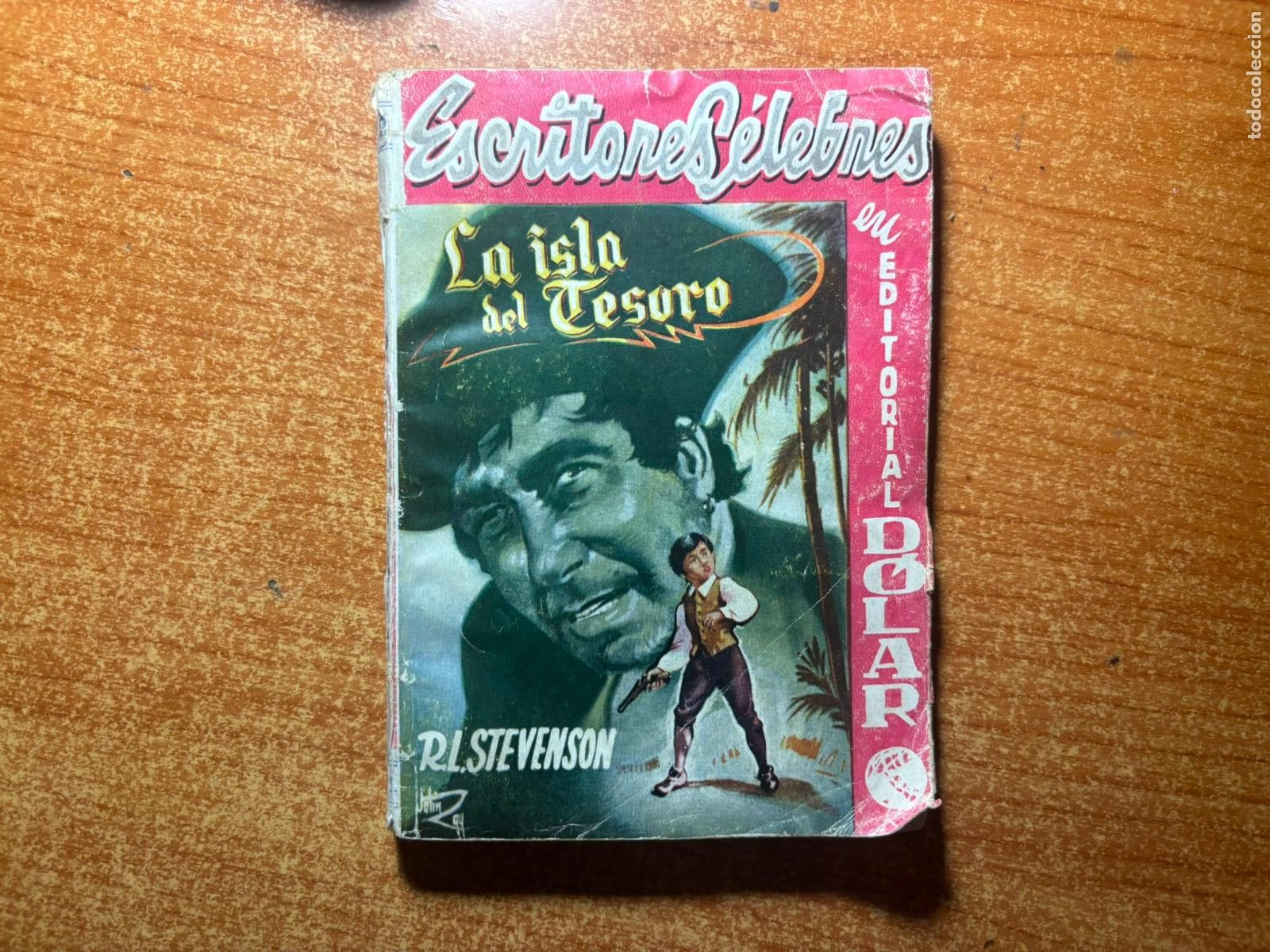 C&oacute;mics: COLECCION ESCRITORES CELEBRES N&ordm; 52 LA ISLA DEL TESORO EDITORIAL DOLAR