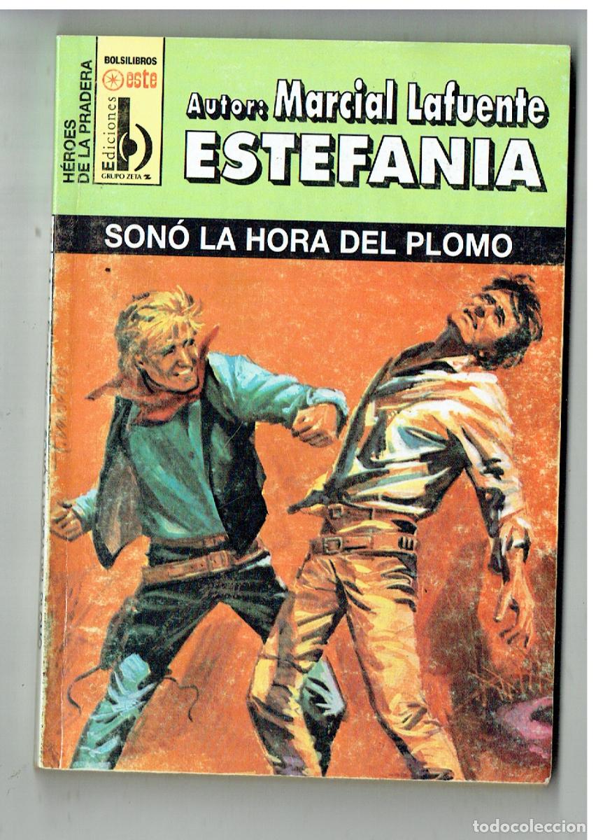 C&oacute;mics: HEROES DE LA PRADERA. N&ordm; 156. SON&Oacute; LA HORA DEL PLOMO. MARCIAL LAFUENTE ESTEFANIA. EDC. B. (P/D38)
