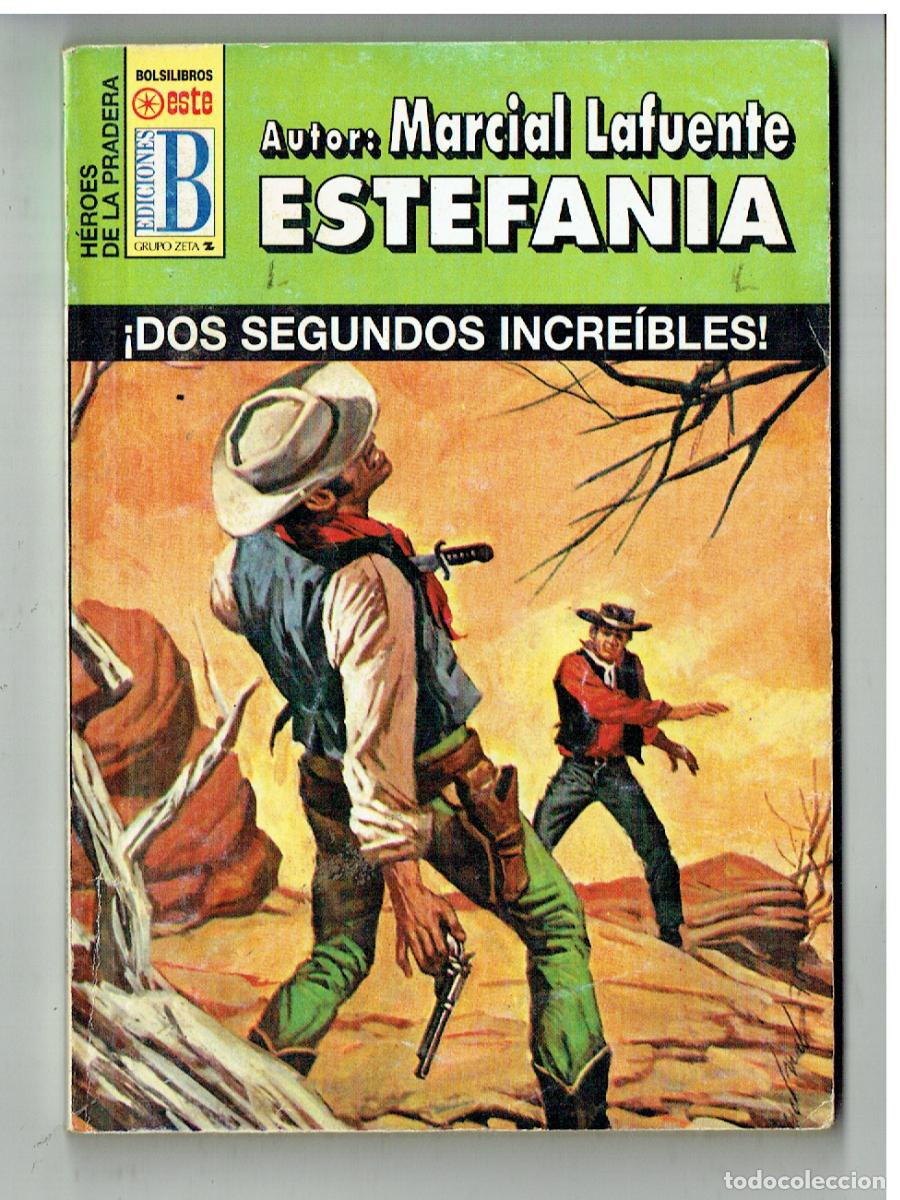 C&oacute;mics: HEROES DE LA PRADERA. N&ordm; 221. !DOS SEGUNDOS INCREIBLES&iexcl;. MARCIAL LAFUENTE ESTEFANIA. EDC. B. (P/D38)