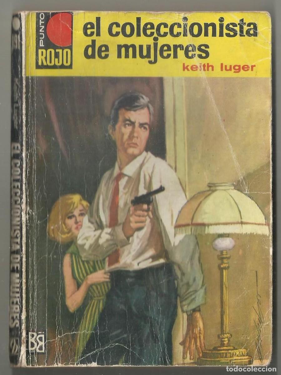 C&oacute;mics: EL COLECCIONISTA DE MUJERES, KEITH LUGER. COLECCION PUNTO ROJO, N&ordm; 191. ED. BRUGUERA, 1965