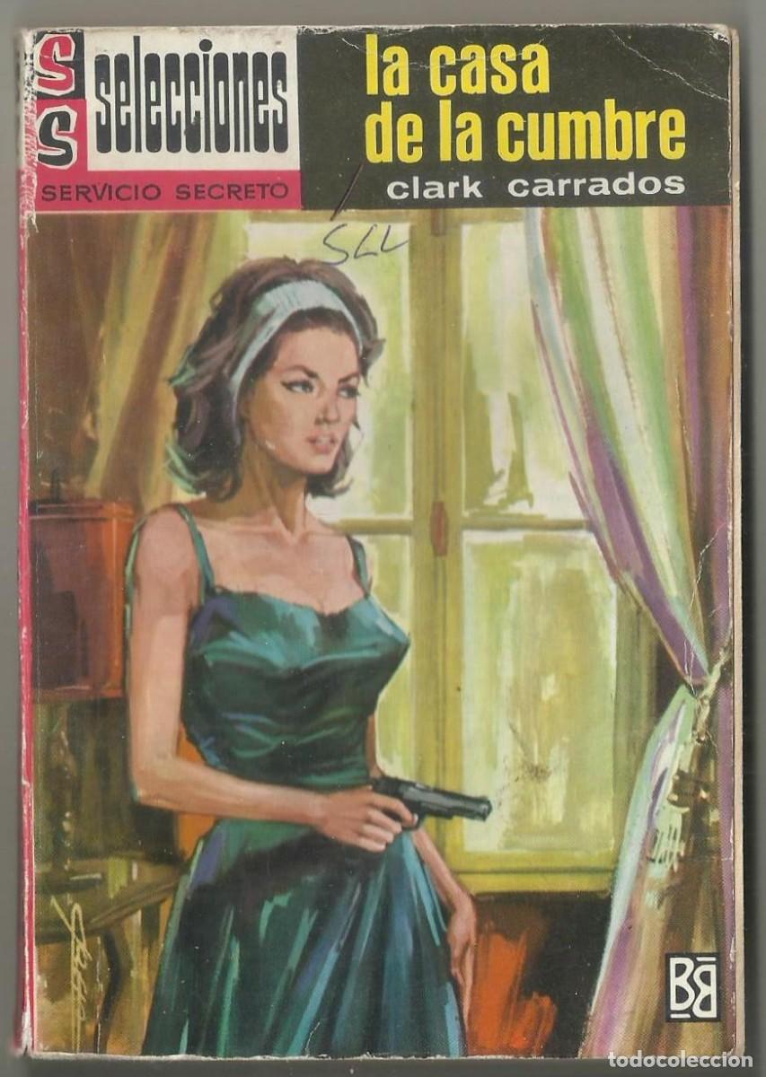C&oacute;mics: LA CASA DE LA CUMBRE, CLARK CARRADOS. SELECCIONES SERVICIO SECRETO, N&ordm; 182 ED. BRUGUERA, 1960