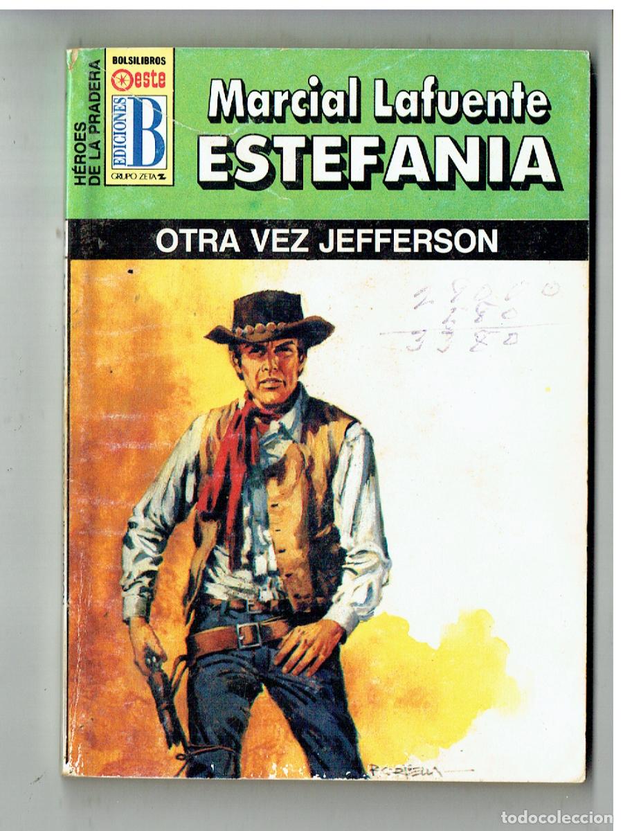 C&oacute;mics: H&Eacute;ROES DE LA PRADERA. N&ordm; 26. OTRA VEZ JEFFERSON. MARCIAL LAFUENTE ESTEFAN&Iacute;A. EDC. B, 1994,(P/38)