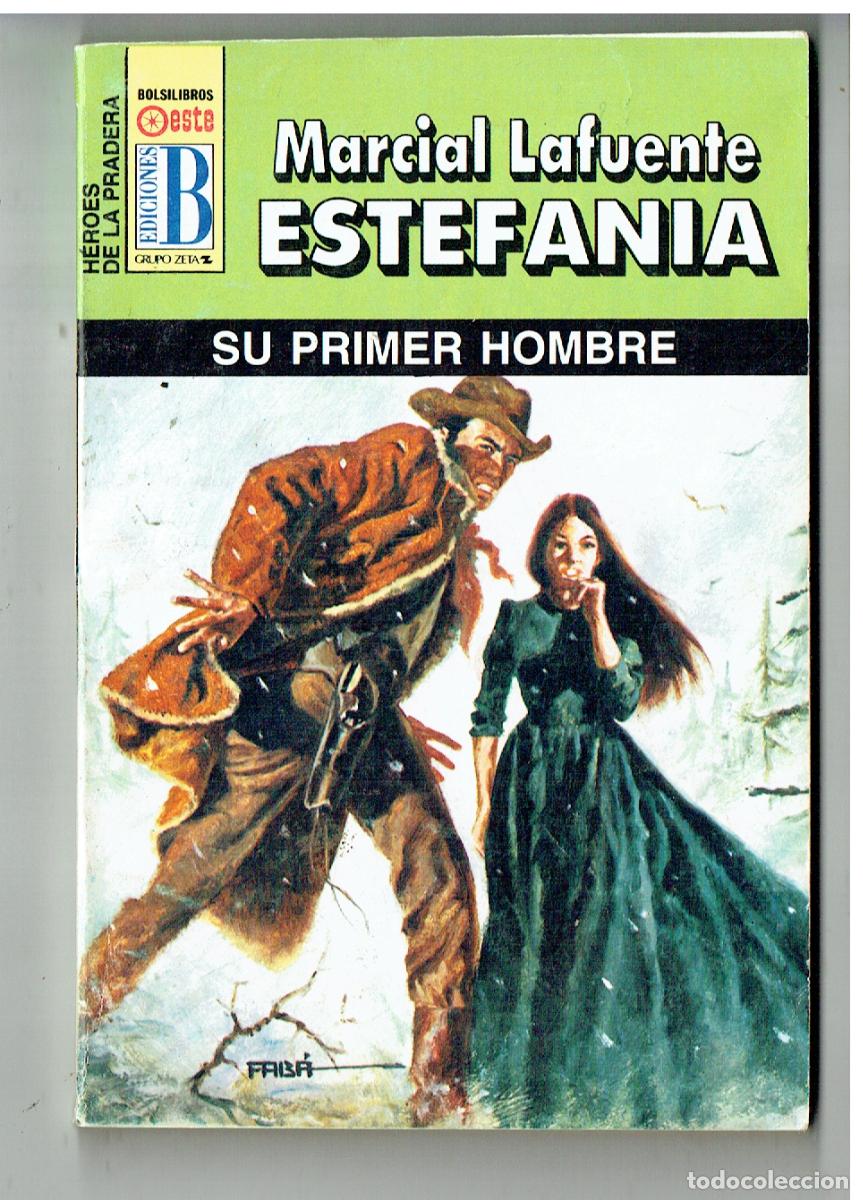 C&oacute;mics: H&Eacute;ROES DE LA PRADERA. N&ordm; 42. SU PRIMER HOMBRE. MARCIAL LAFUENTE ESTEFAN&Iacute;A. EDC. B, 1994,(P/38)