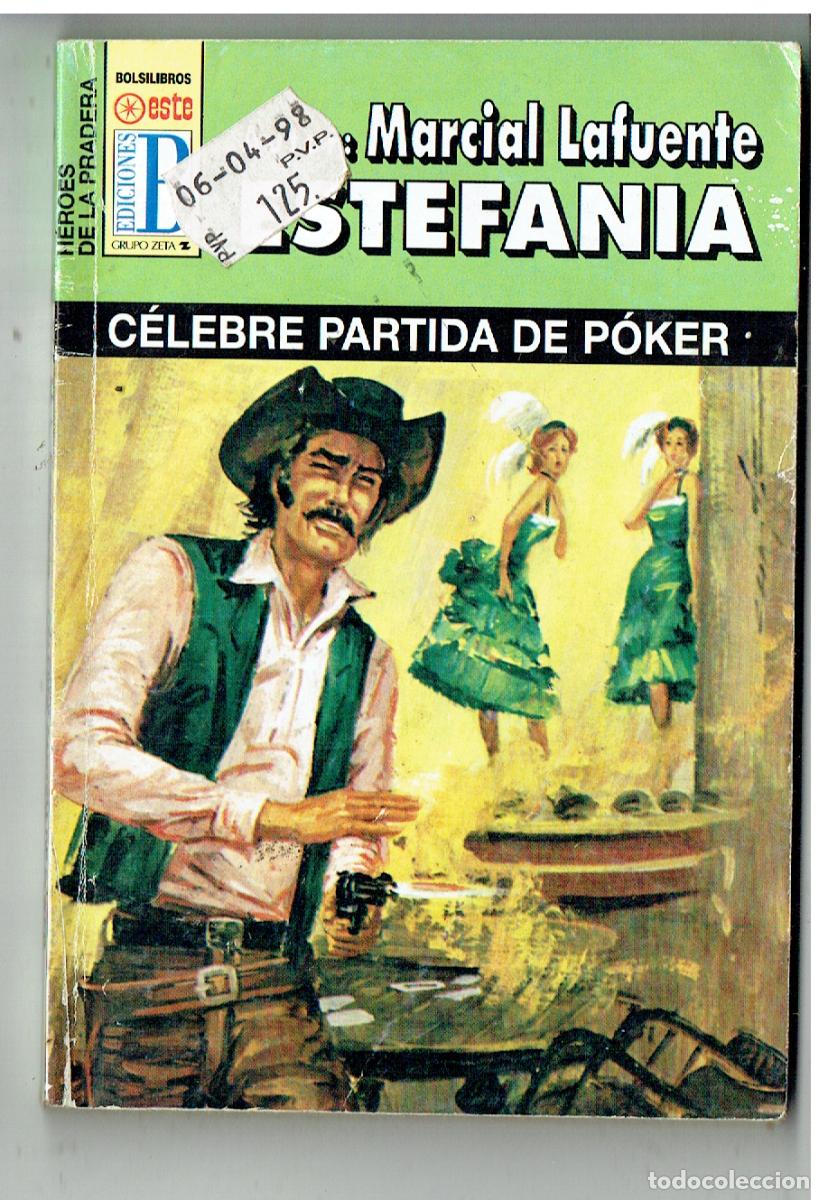 C&oacute;mics: H&Eacute;ROES DE LA PRADERA. N&ordm; 212. C&Eacute;LEBRE PARTIDA DE POKER. MARCIAL LAFUENTE ESTEFAN&Iacute;A. EDIC. B.(P/38)