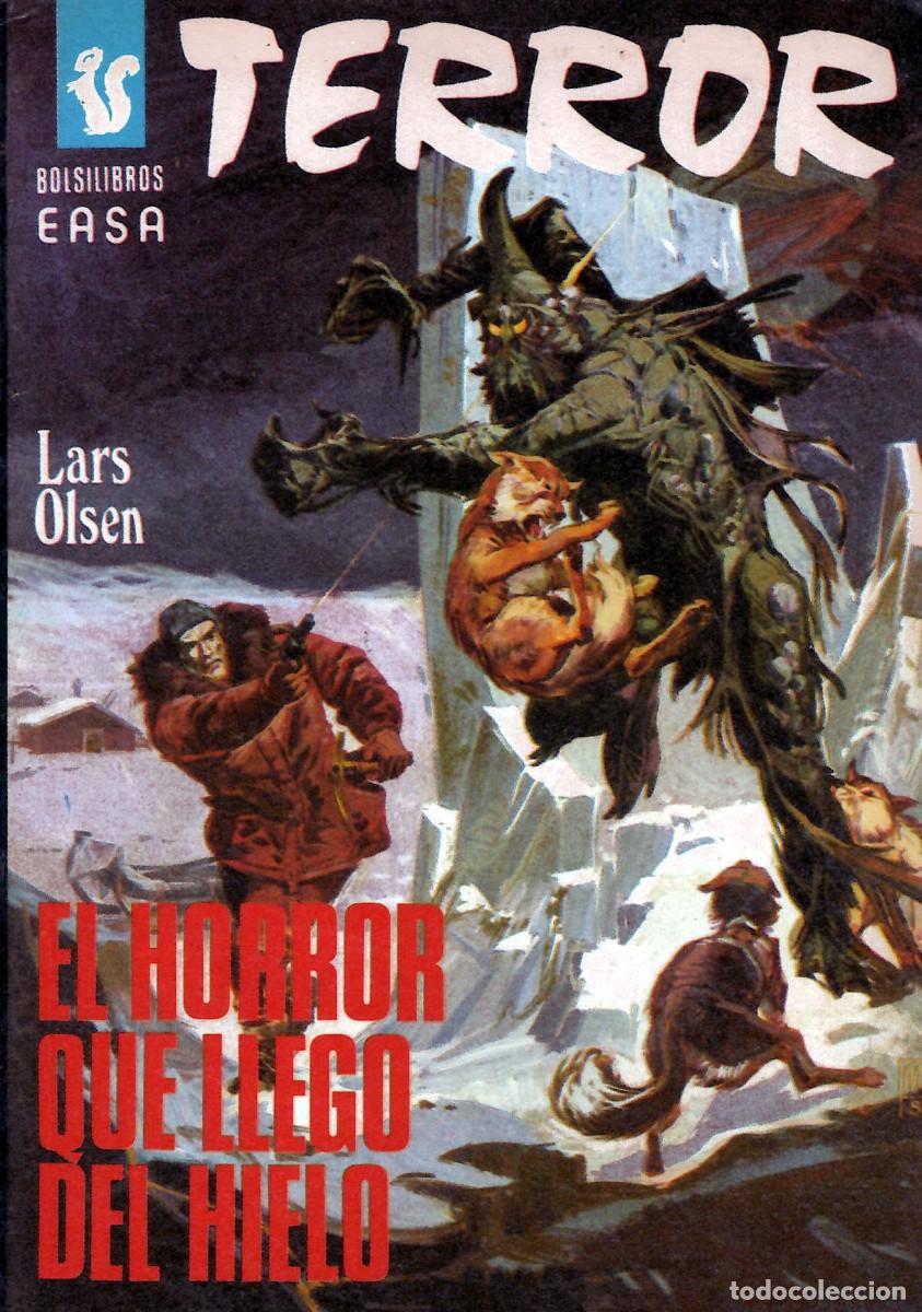 C&oacute;mics: EDITORIAL EASA; TERROR; EL HORROR QUE LLEG&Oacute; DEL HIELO; N&ordm; 194; LARS OLSEN