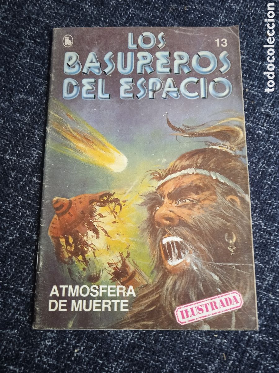 C&oacute;mics: LOS BASUREROS DEL ESPACIO N&ordm; 13. ATM&Oacute;SFERA DE MUERTE ( NOVELA CIENCIA FICCION )