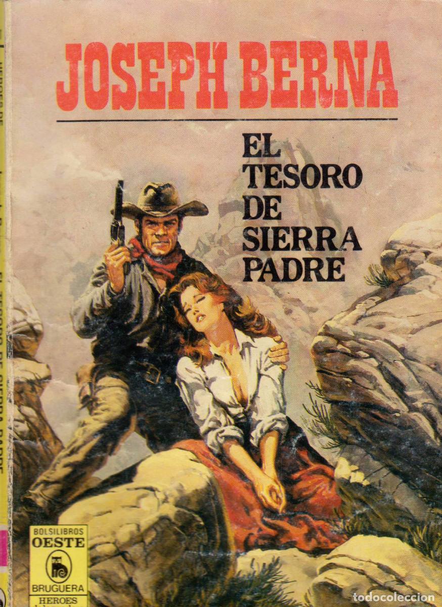C&oacute;mics: EL TESORO DE SIERRA PADRE - H&Eacute;ROES DE LA PRADERA - 781 - BRUGUERA - 1976 - 15 X 10 CMS. - 94 P&Aacute;GINAS