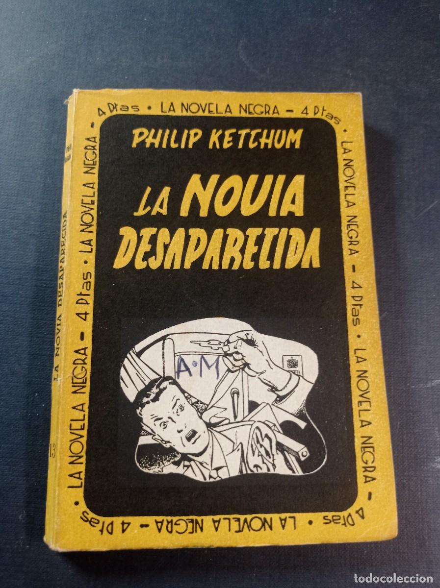 C&oacute;mics: LA NOVIA DESAPARECIDA. PHILIP KETCHUM. LA NOVELA NEGRA MEPORA N&ordm; 13. 1952. ILUSTRA CARTIER +++