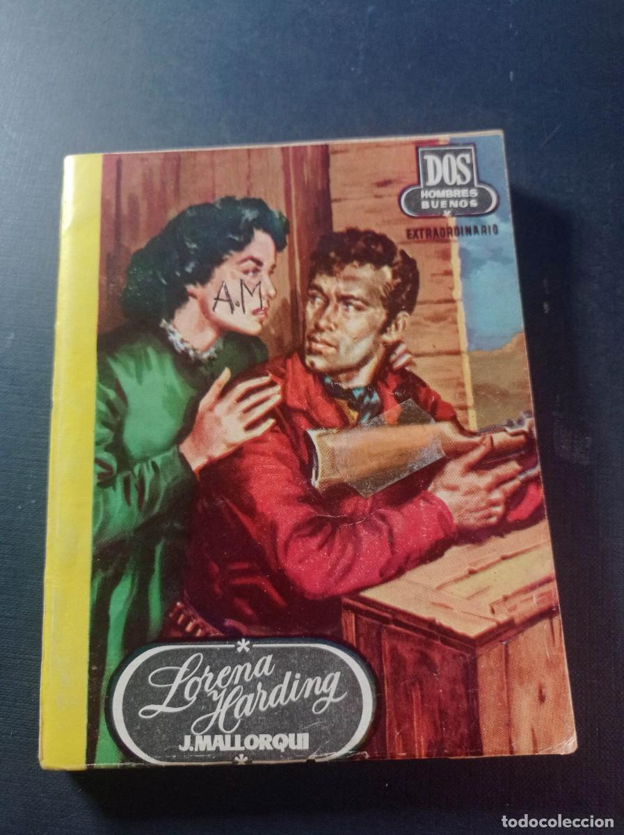 C&oacute;mics: LORENA HARDING 8. EXTRA. JOS&Eacute; MALLORQU&Iacute;. DOS HOMBRES BUENOS N&ordm; 31. JANO. EDICIONES CID 1957 ++