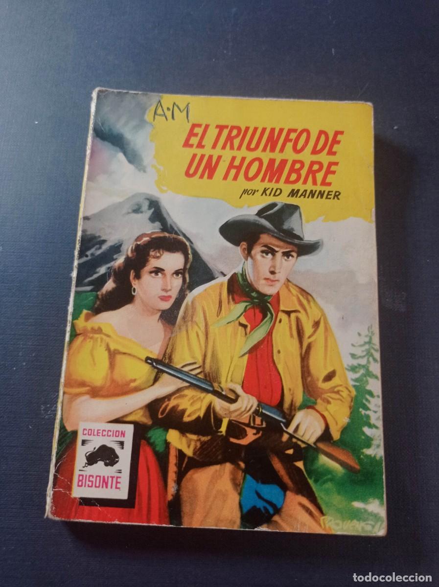 C&oacute;mics: EL TRIUNFO DE UN HOMBRE. KID MANNER. COLECCI&Oacute;N BISONTE N&ordm; 269. BRUGUERA, 1953. VER +++