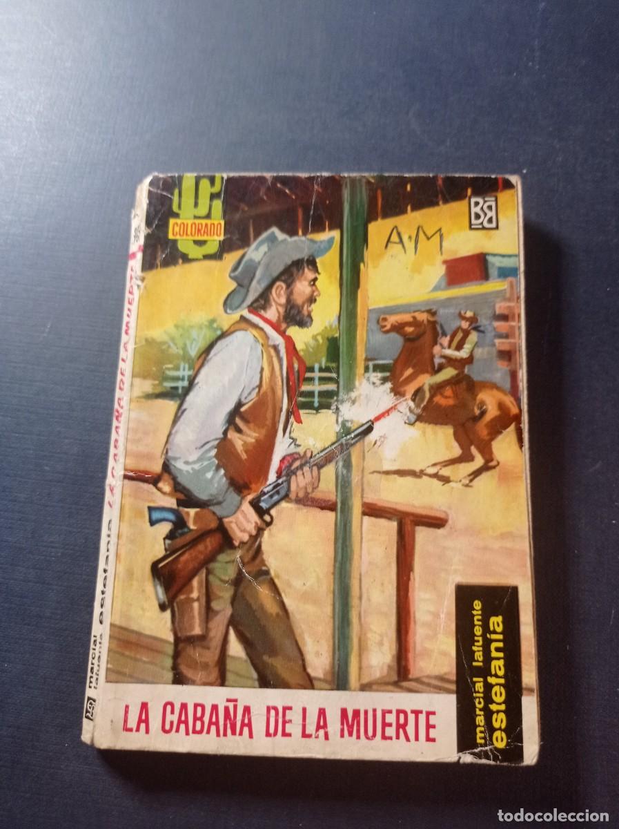 C&oacute;mics: LA CABA&Ntilde;A DE LA MUERTE. MARCIAL LAFUENTE ESTEFAN&Iacute;A. COLORADO N&ordm; 343. BRUGUERA, 1964. TAMUREJO ++++