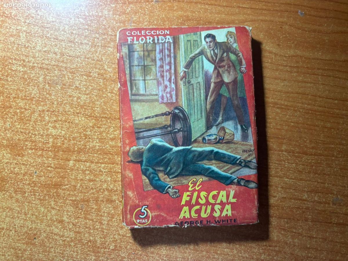 C&oacute;mics: Colecci&oacute;n Florida n&ordm; 48 EL FISCAL ACUSA GEORGE H WHITE Valenciana 1949