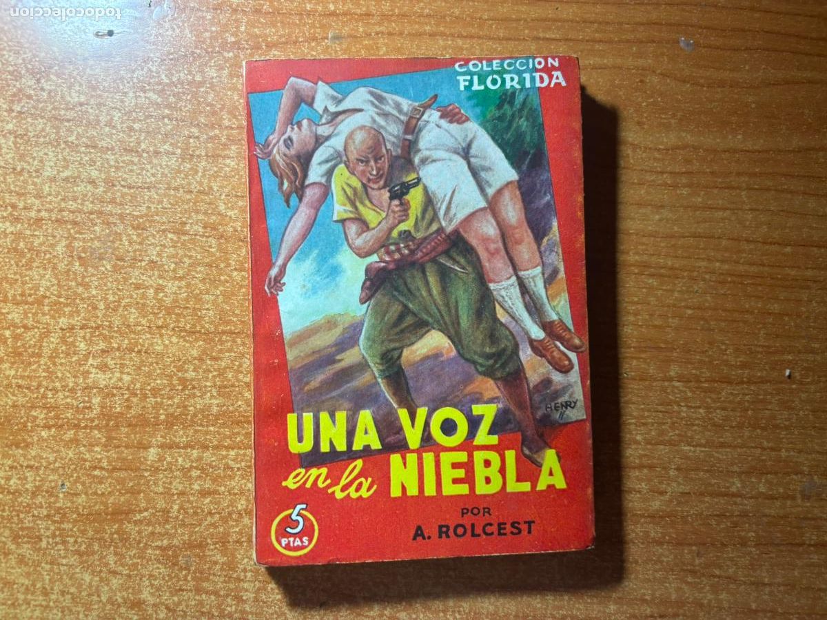 C&oacute;mics: Colecci&oacute;n Florida n&ordm; 46 UNA VOZ EN LA NIEBLA A ROLCEST Valenciana 1949
