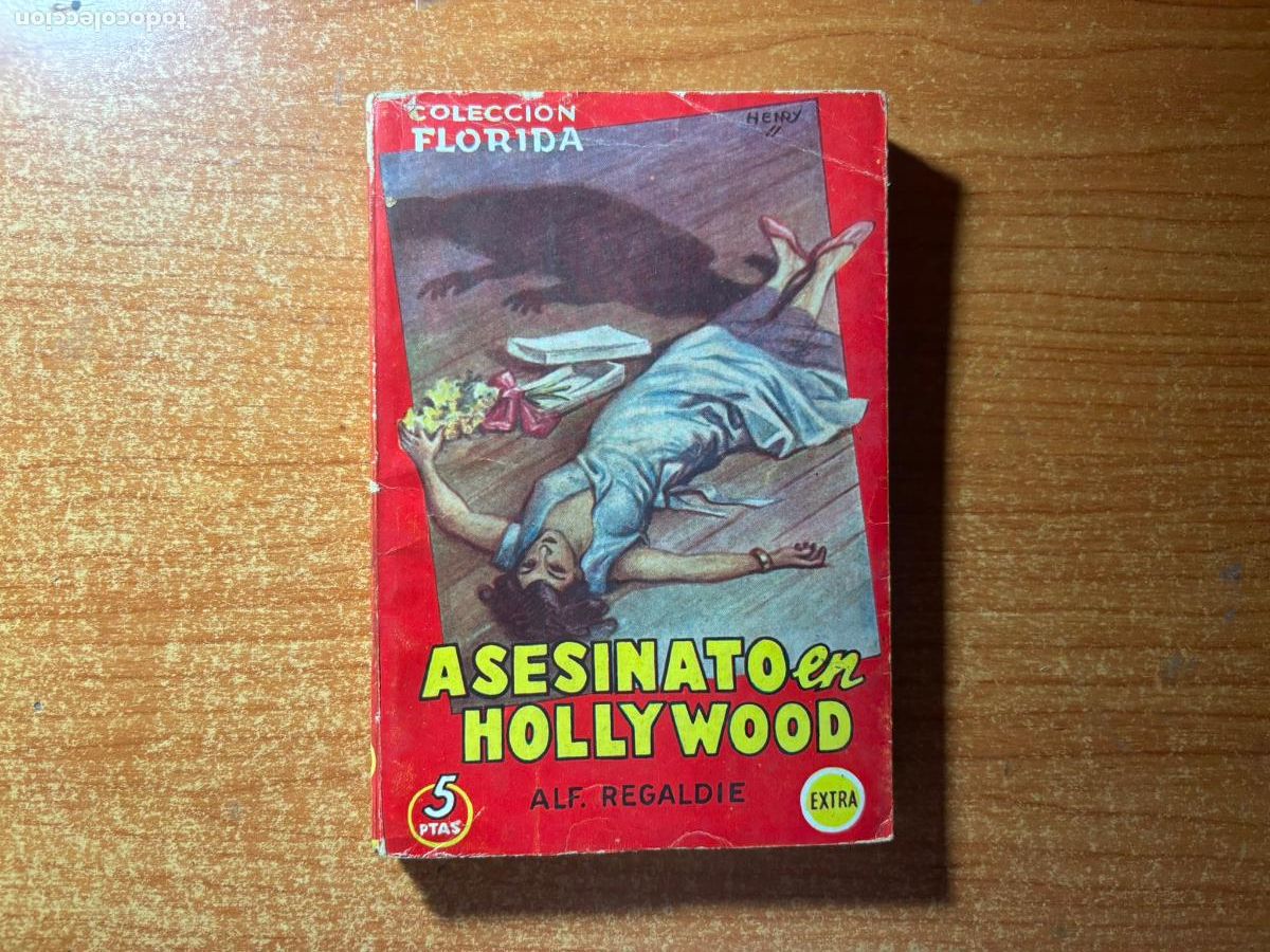 C&oacute;mics: Colecci&oacute;n Florida n&ordm; 44 ASESINATO EN HOLLYWOOD ALF REGALDY Valenciana 1949