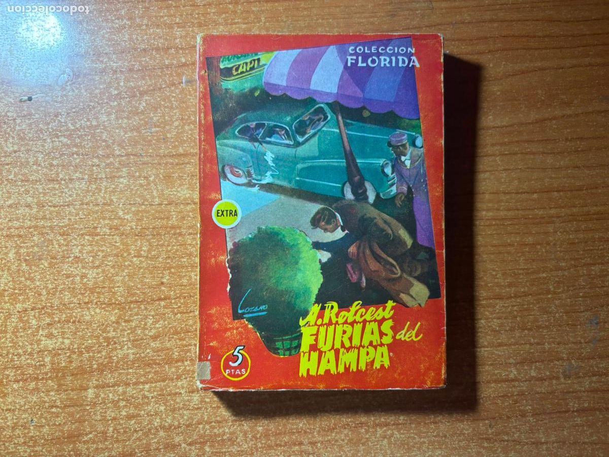C&oacute;mics: Colecci&oacute;n Florida Extra n&ordm; 40 FURIAS DEL HAMPA A ROLCEST Valenciana 1949.
