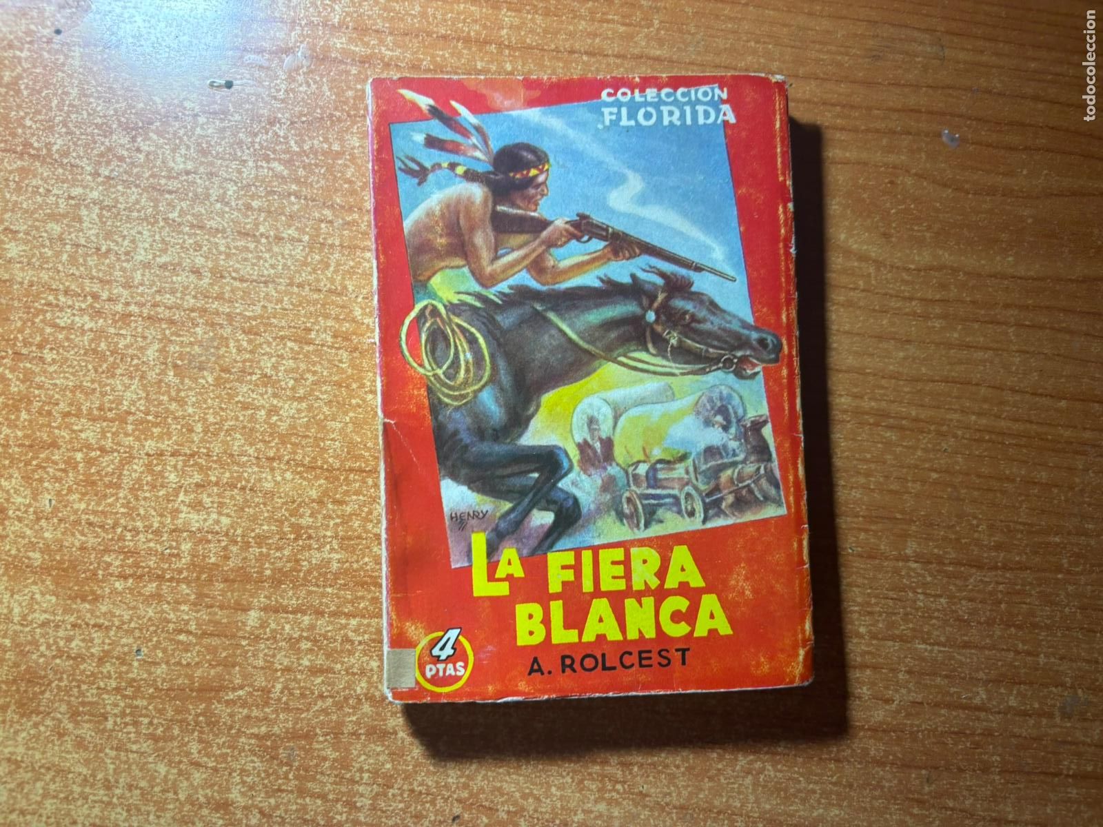 C&oacute;mics: Colecci&oacute;n Florida n&ordm; 32 LA FIERA BLANCA A ROLCEST Valenciana 1949.