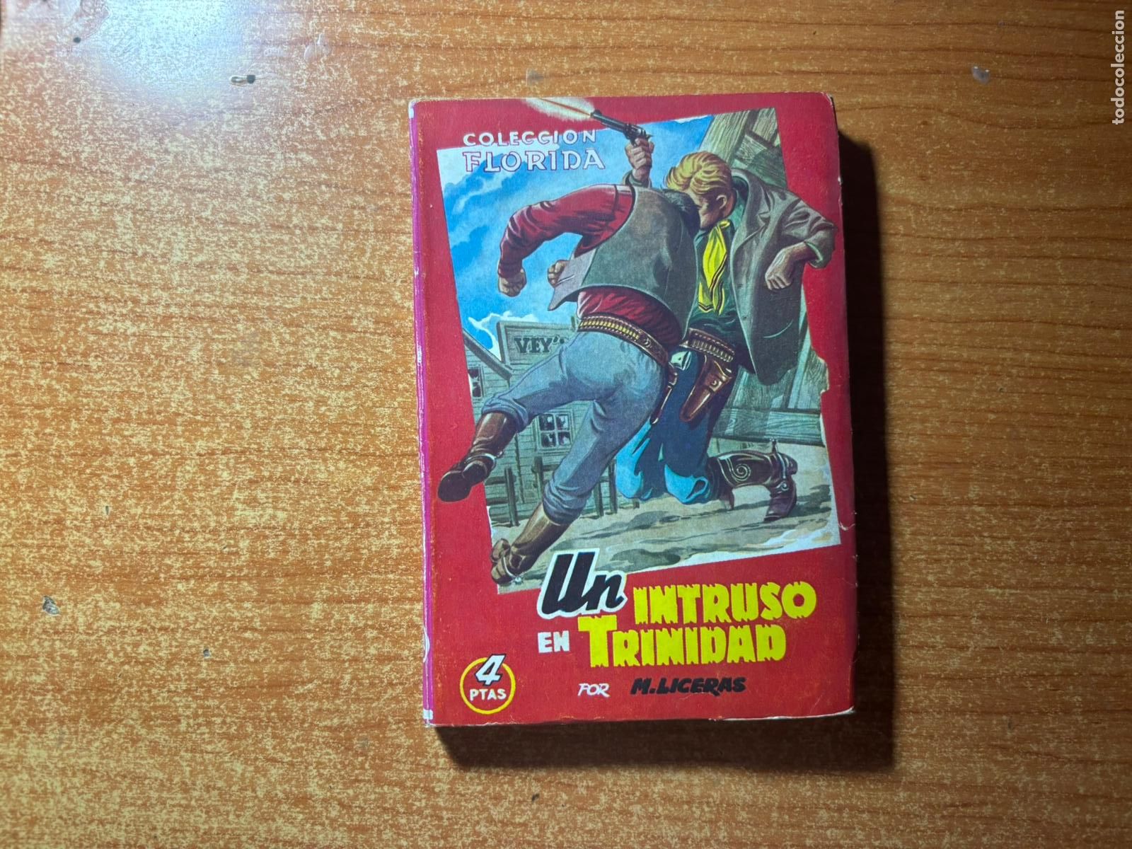 C&oacute;mics: Colecci&oacute;n Florida n&ordm; 28 UN INTRUSO EN TRINIDAD M LICERAS Valenciana 1949.