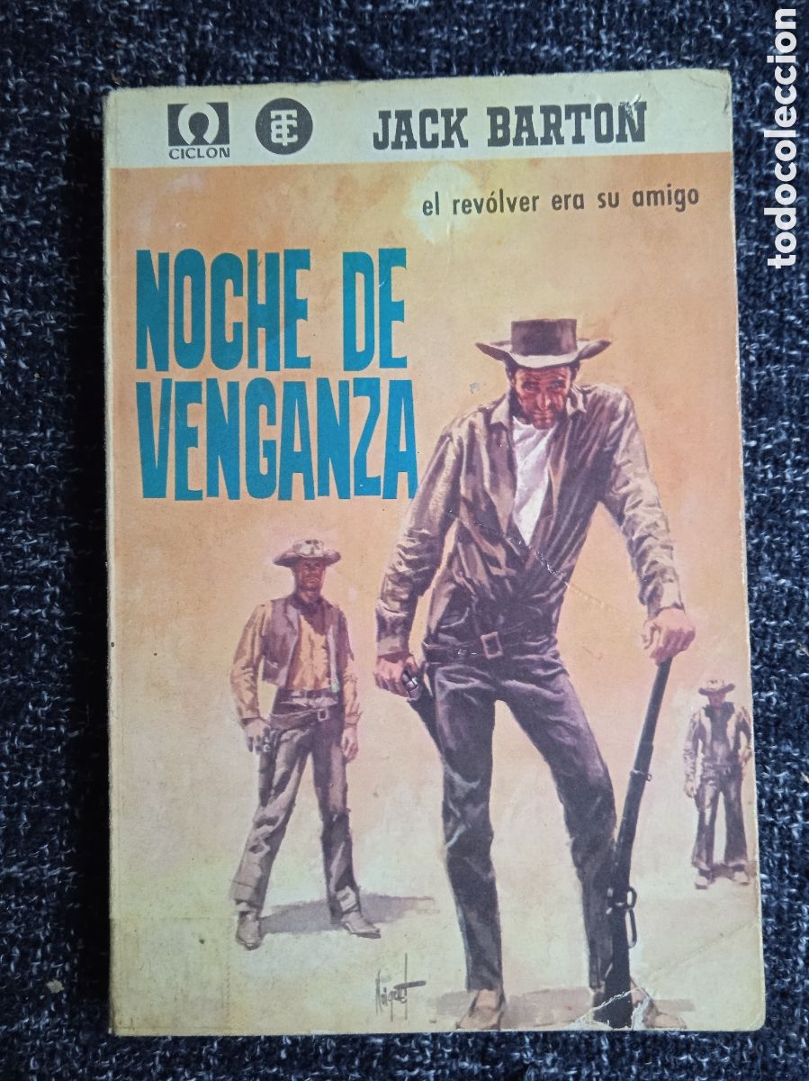 Fumetti: NOCHE DE VENGANZA / JACK BARTON -COLECCION CICLON TORAY OESTE