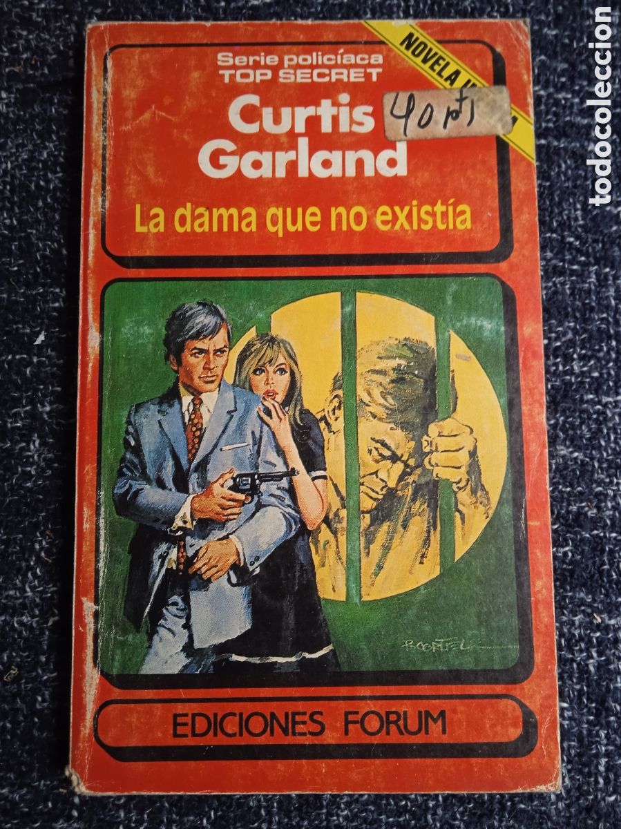 Fumetti: SERIE POLICIACA TOP SECRET N&ordm; 30 LA DAMA QUE NO EXISTIA / CURTIS GARLAND -ED. EDICIONES FORUM