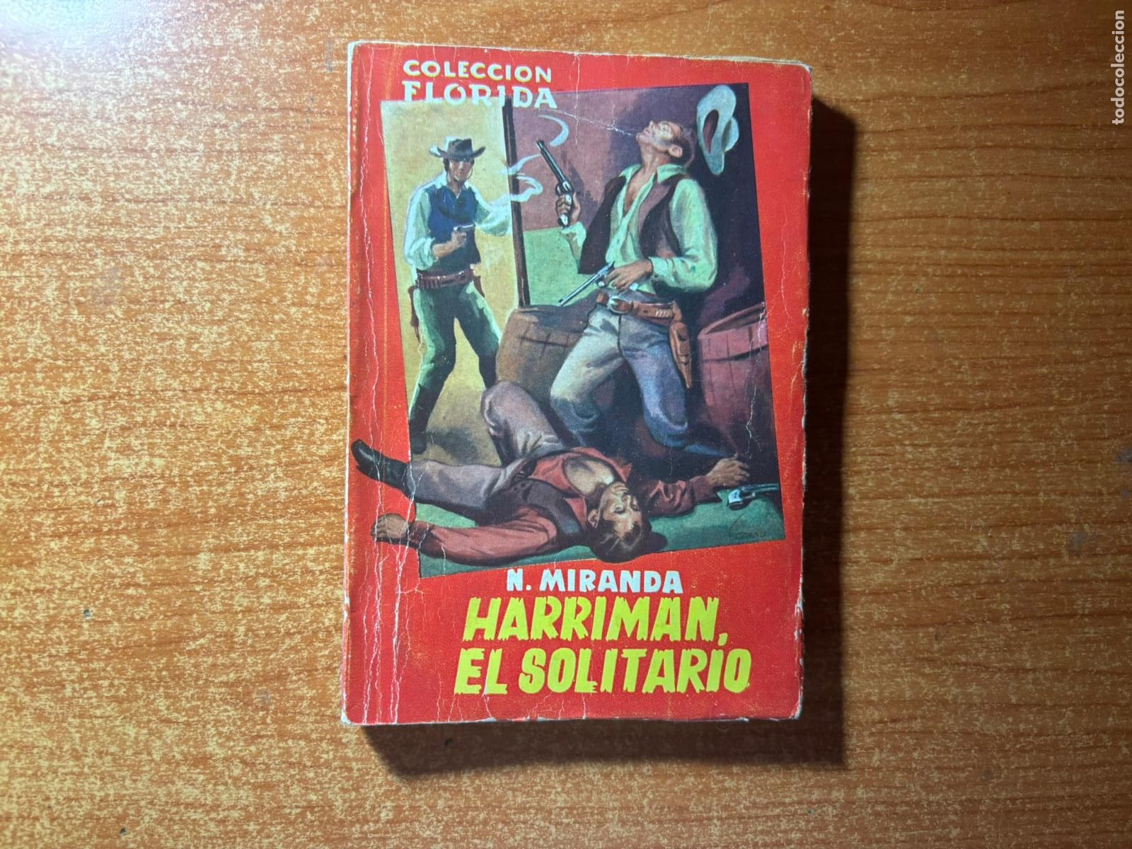 C&oacute;mics: Colecci&oacute;n Florida n&ordm; 4 HARRIMAN EL SOLITARIO M MIRANDA Valenciana 1949.