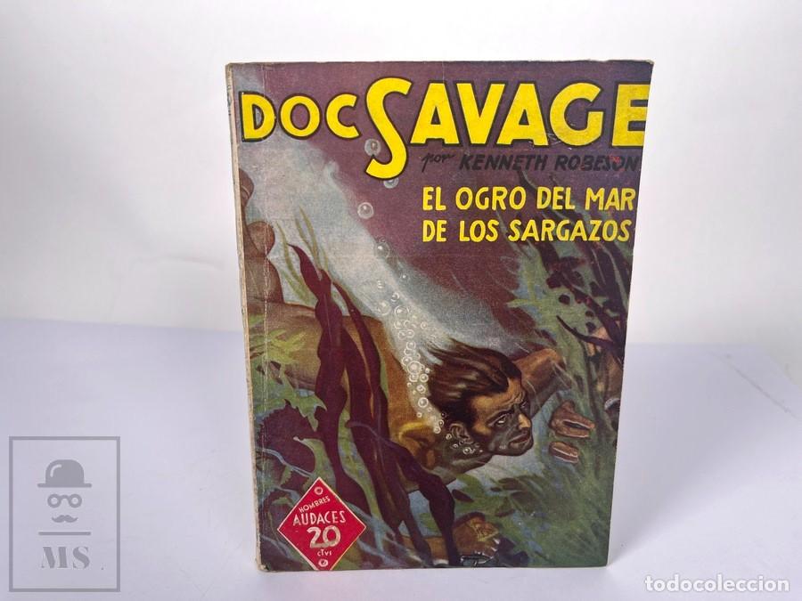 C&oacute;mics: Doc Savage N&ordm; 30 - El Ogro del Mar de Los Sargazos - Kenneth Robeson - Hombres Audaces - Molino