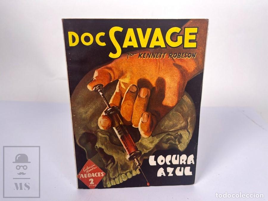 C&oacute;mics: Novela Doc Savage N&ordm; 60 - Locura Azul - Kenneth Robeson - Hombres Audaces - Ed. Molino