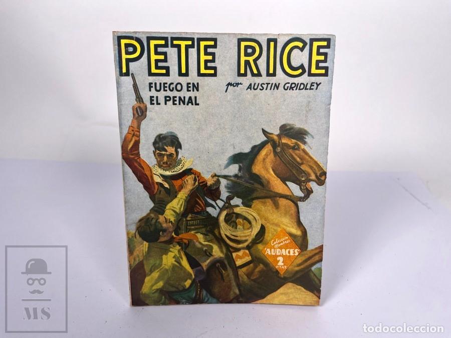 C&oacute;mics: Peter Rice N&ordm; 81- Fuego en el Penal - Austin Gridley - Hombres Audaces - Ed. Molino