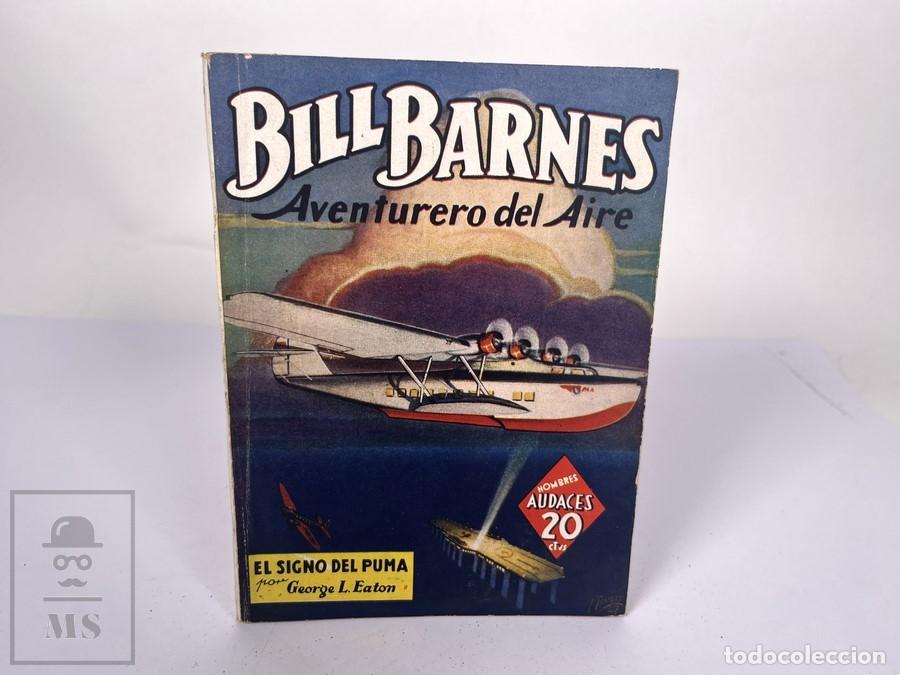 C&oacute;mics: Bill Barnes N&ordm; 66 - El Signo del Puma - George L. Eaton - Hombres Audaces - Ed. Molino