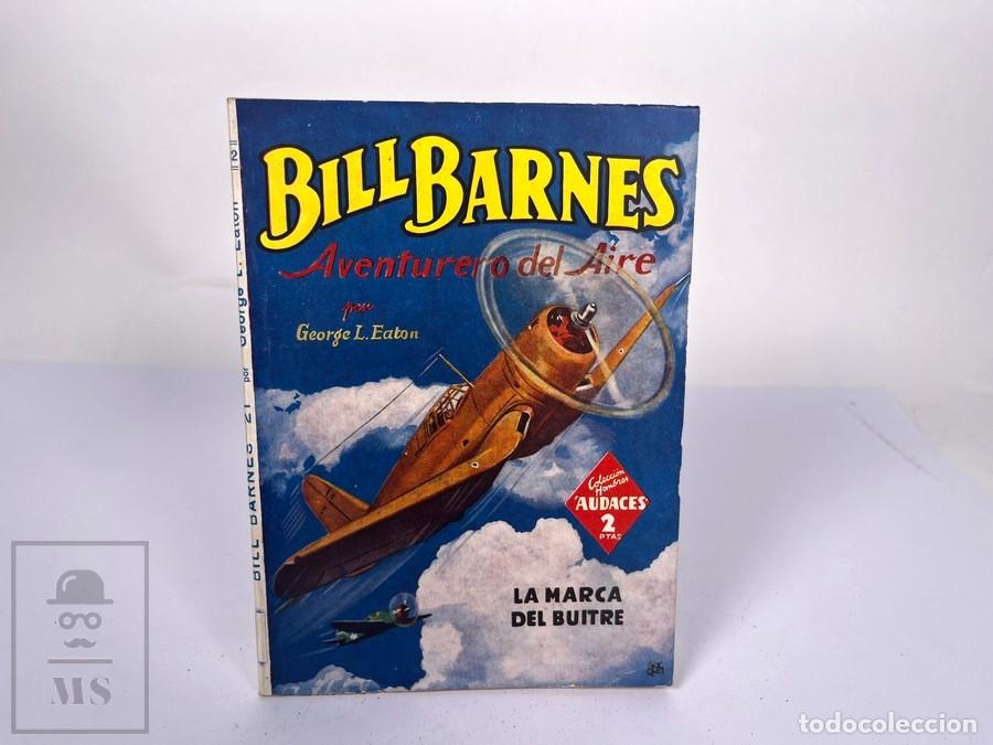 C&oacute;mics: Bill Barnes N&ordm; 82 - La Marca del Buitre - George L. Eaton - Hombres Audaces - Ed. Molino
