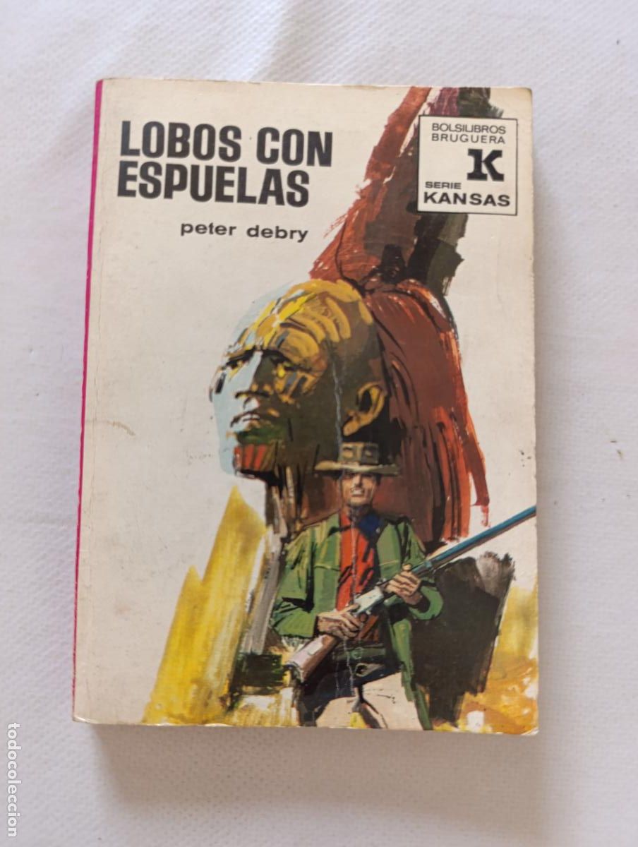 C&oacute;mics: SERIE KANSAS N&ordm; 640 - LOBOS CON ESPUELAS - PETER DEBRY - BOLSILIBROS BRUGUERA (361)