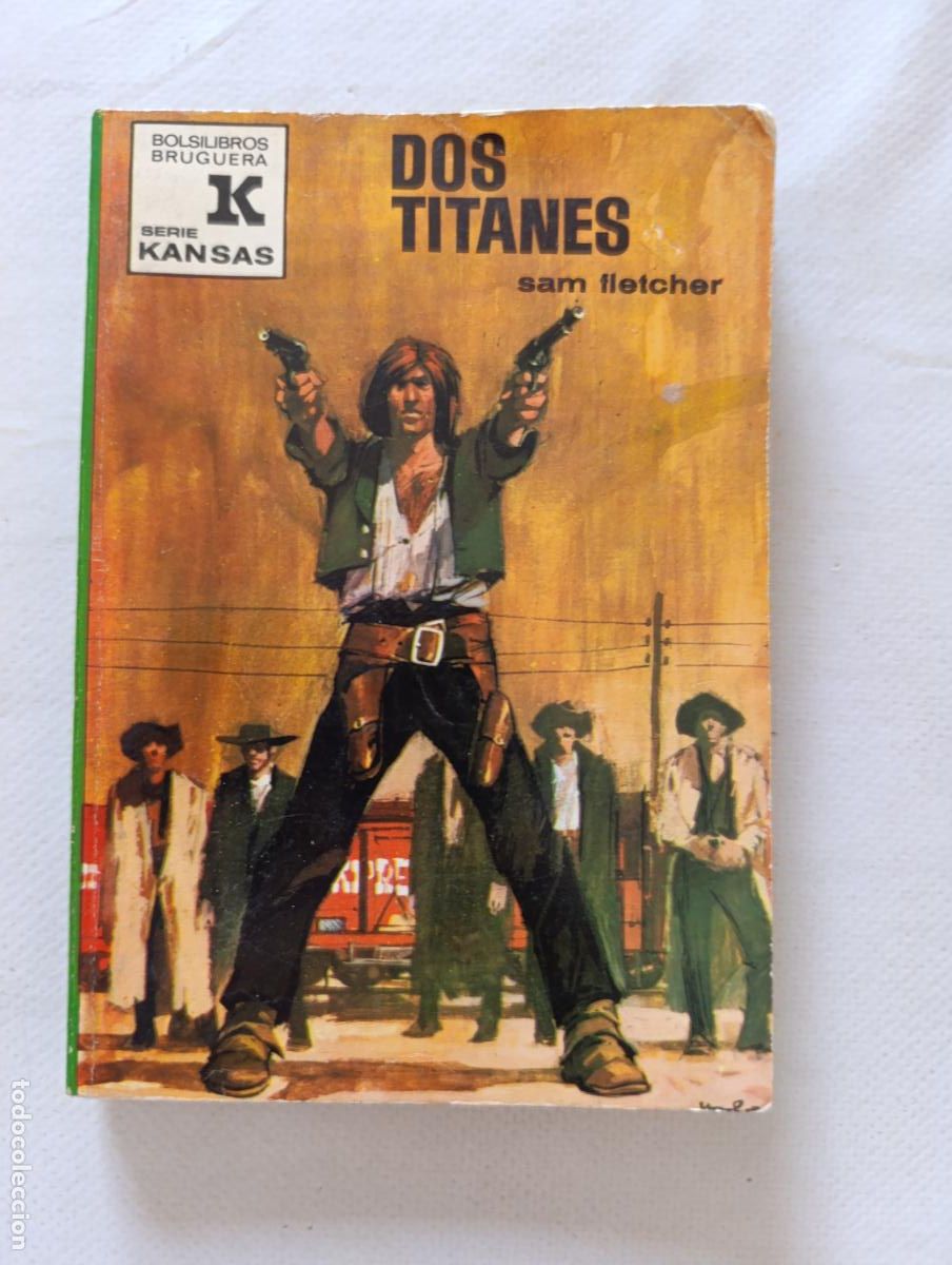C&oacute;mics: SERIE KANSAS N&ordm; 647 - DOS TITANES - SAM FLETCHER - BOLSILIBROS BRUGUERA (361)