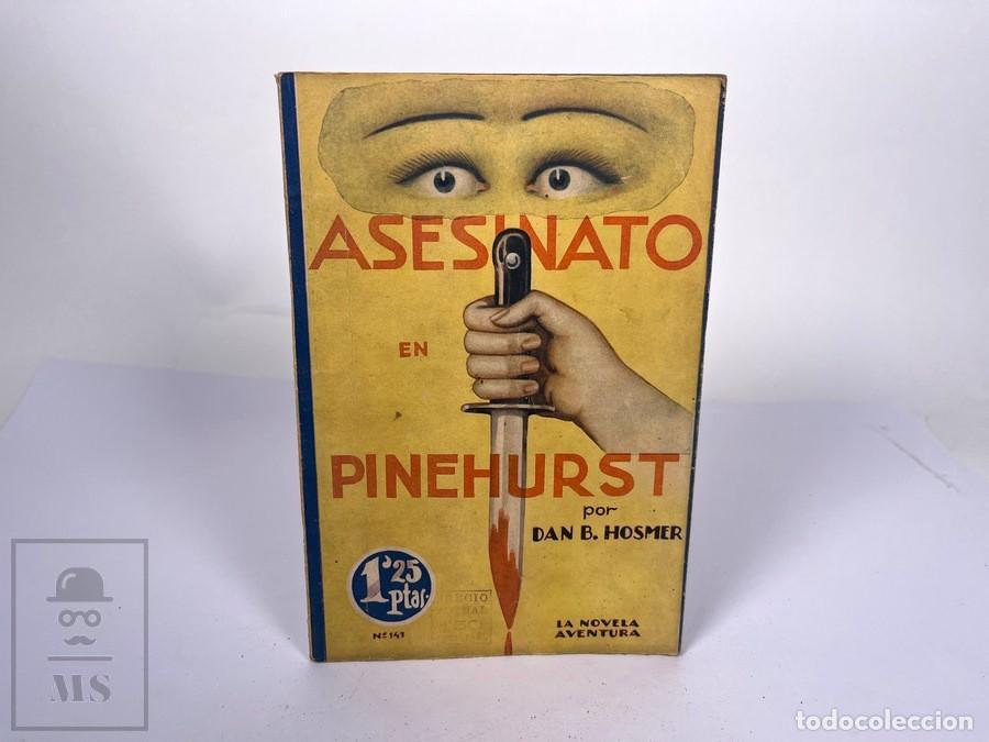 C&oacute;mics: La Novela Aventura - N&ordm; 141 Asesinato en Pinehurst - Dan B. Hosmer - Ed. Hymsa