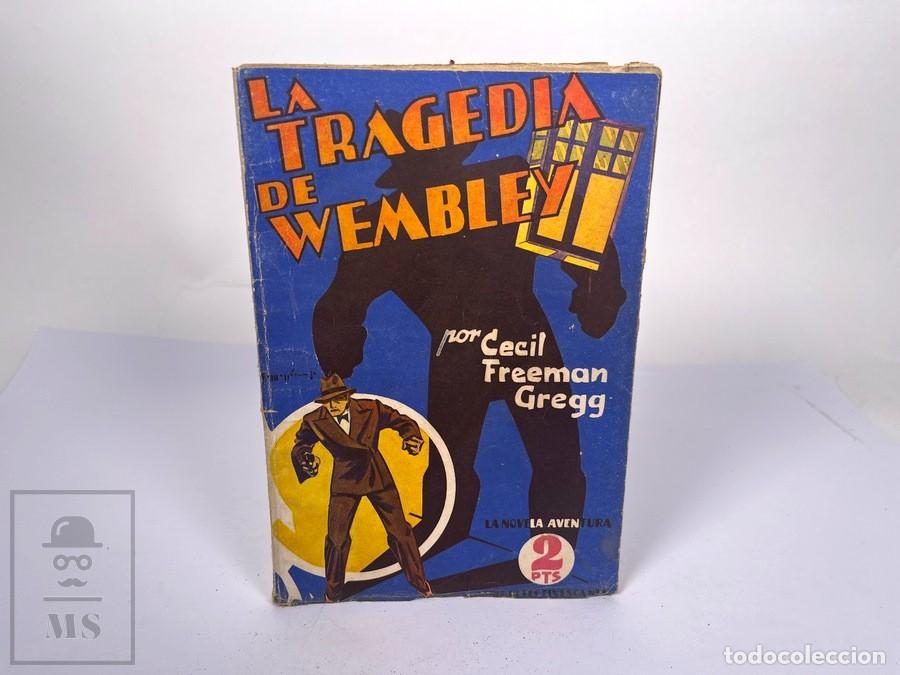 C&oacute;mics: La Novela Aventura / Serie Detectivesca - N&ordm; 145 la tragedia de Wembley - Cecil Freeman Gregg- Hymsa