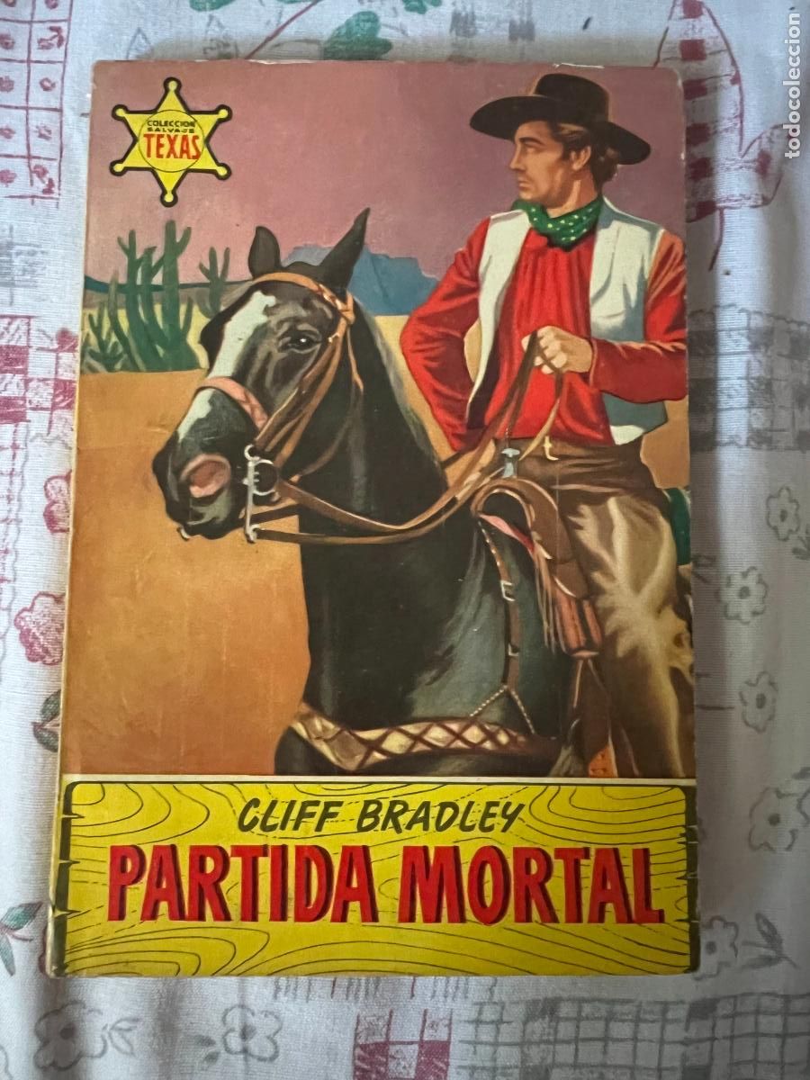 C&oacute;mics: COLECCION SALVAJE TEXAS, N&ordm; 62, PARTIDA MORTAL, CLIFF BRADLEY, 1&ordf; ED. 1957. E. BRUGUERA
