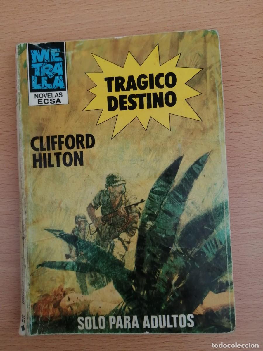 C&oacute;mics: BOLSILIBRO SERIE METRALLA. TRAGICO DESTINO (CLIFFORD HILTON)