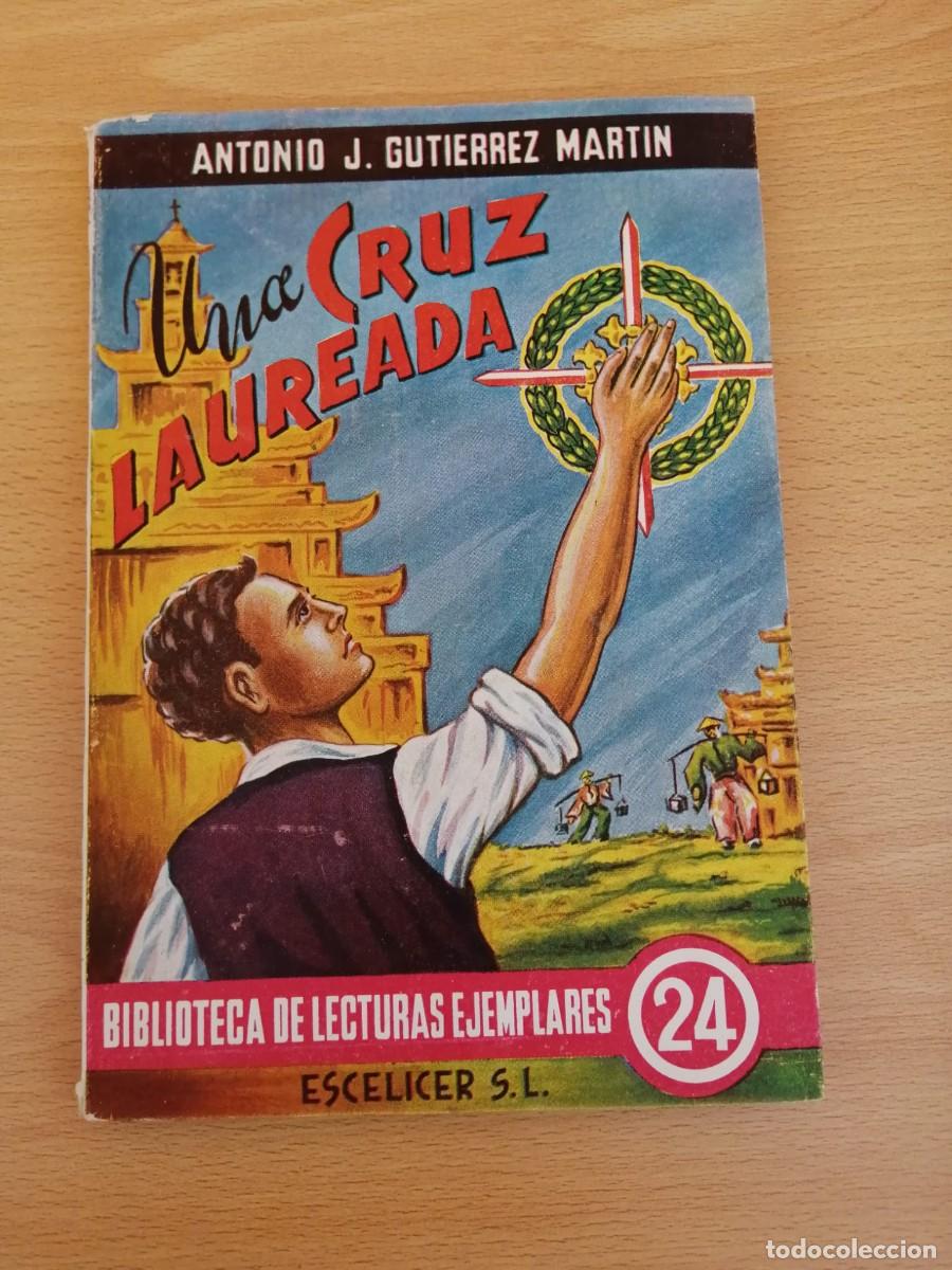C&oacute;mics: UNA CRUZ LAUREADA (ANTONIO J. GUTIERREZ MARTIN)