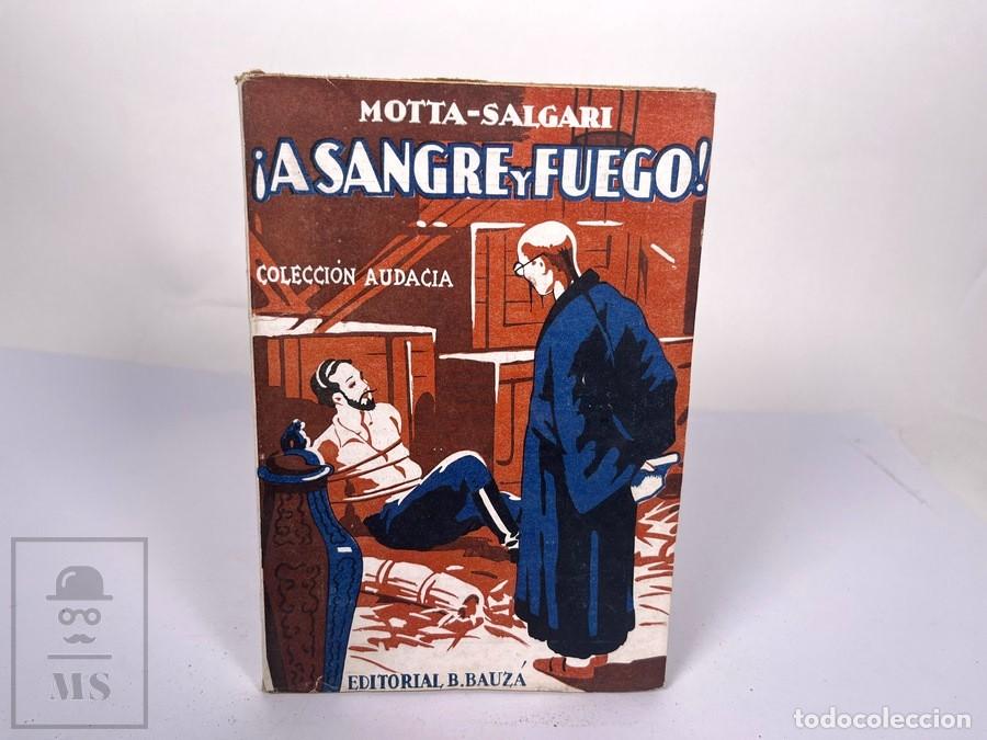 C&oacute;mics: Colecci&oacute;n Audacia - A sangre y Fuego - Motta-Salgari- Ed. B. Bauz&aacute;