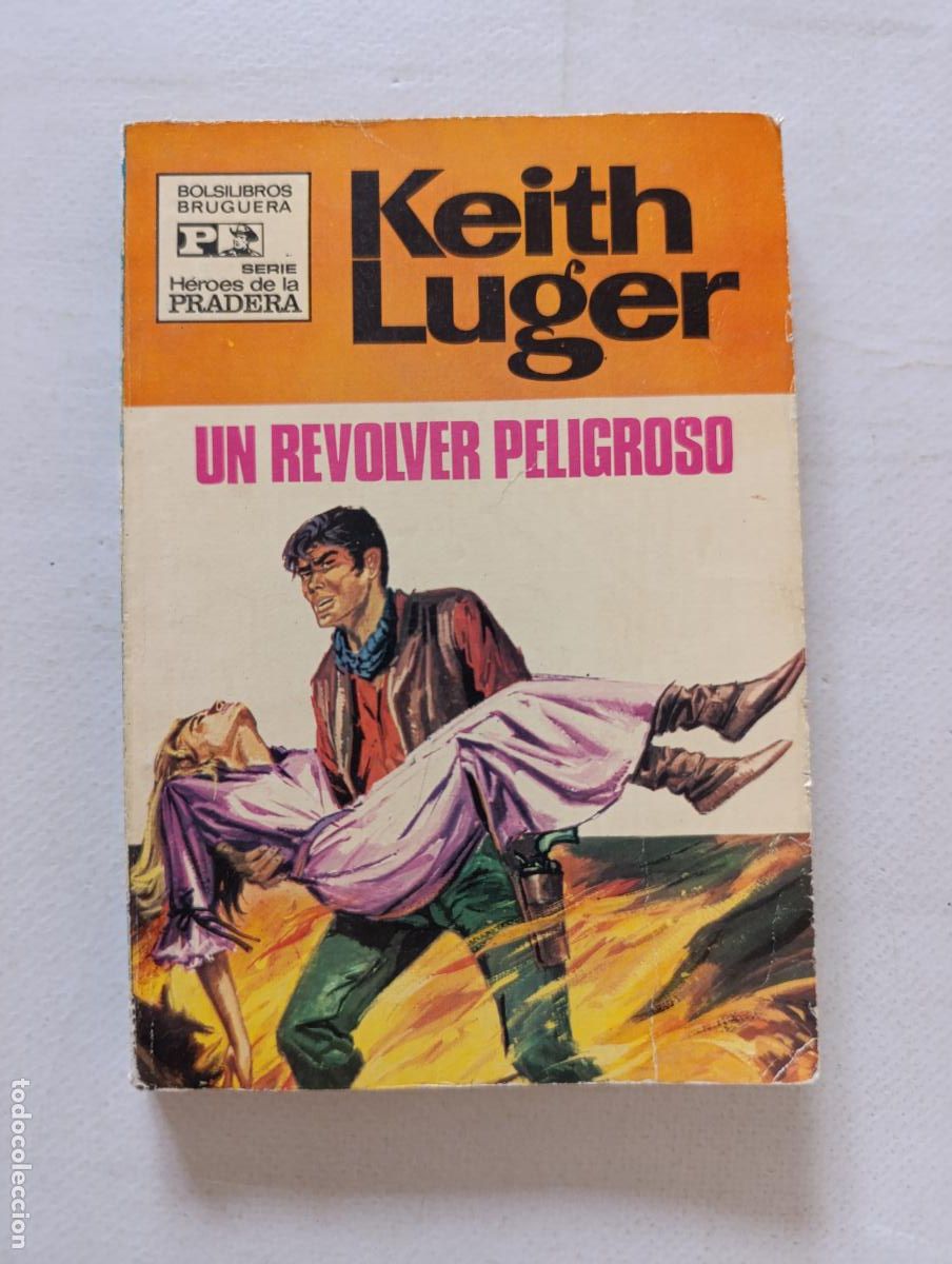 C&oacute;mics: HEROES DE LA PRADERA N&ordm; 34 - UN REVOLVER PELIGROSO - KEITH LUGER - BOLSILIBROS BRUGUERA (316)