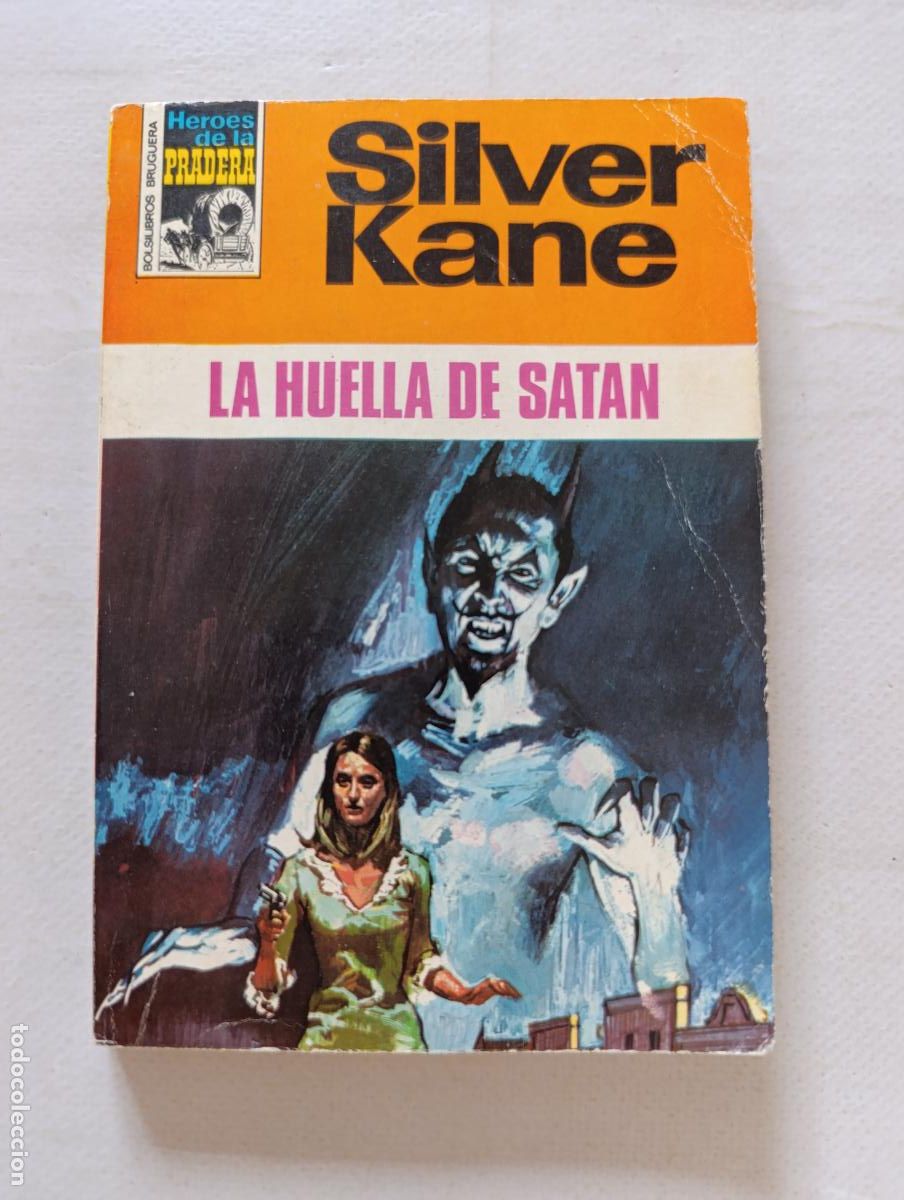 C&oacute;mics: HEROES DE LA PRADERA N&ordm; 105 - LA HUELLA DE SATAN - SILVER KANE - BOLSILIBROS BRUGUERA (316)