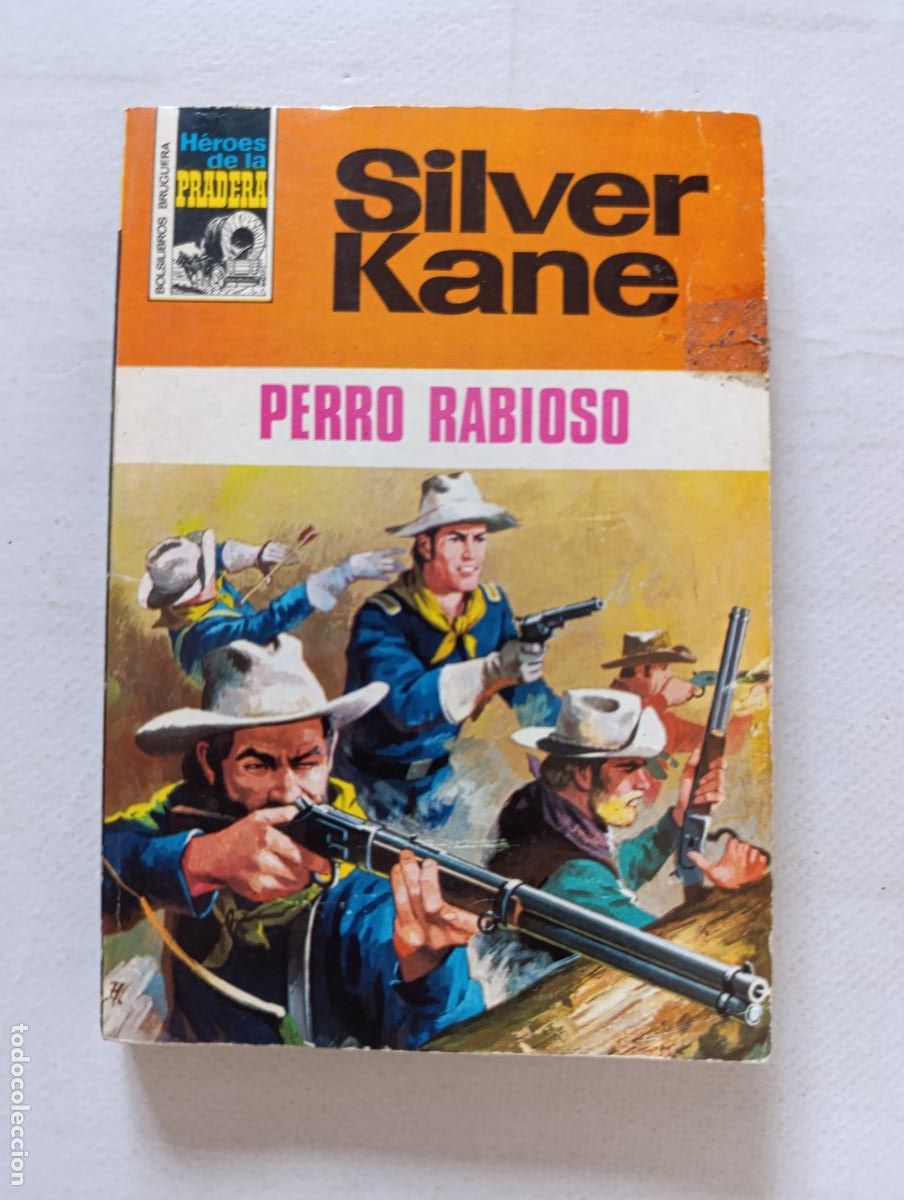C&oacute;mics: HEROES DE LA PRADERA N&ordm; 127 - PERRO RABIOSO - SILVER KANE - BOLSILIBROS BRUGUERA (BV)