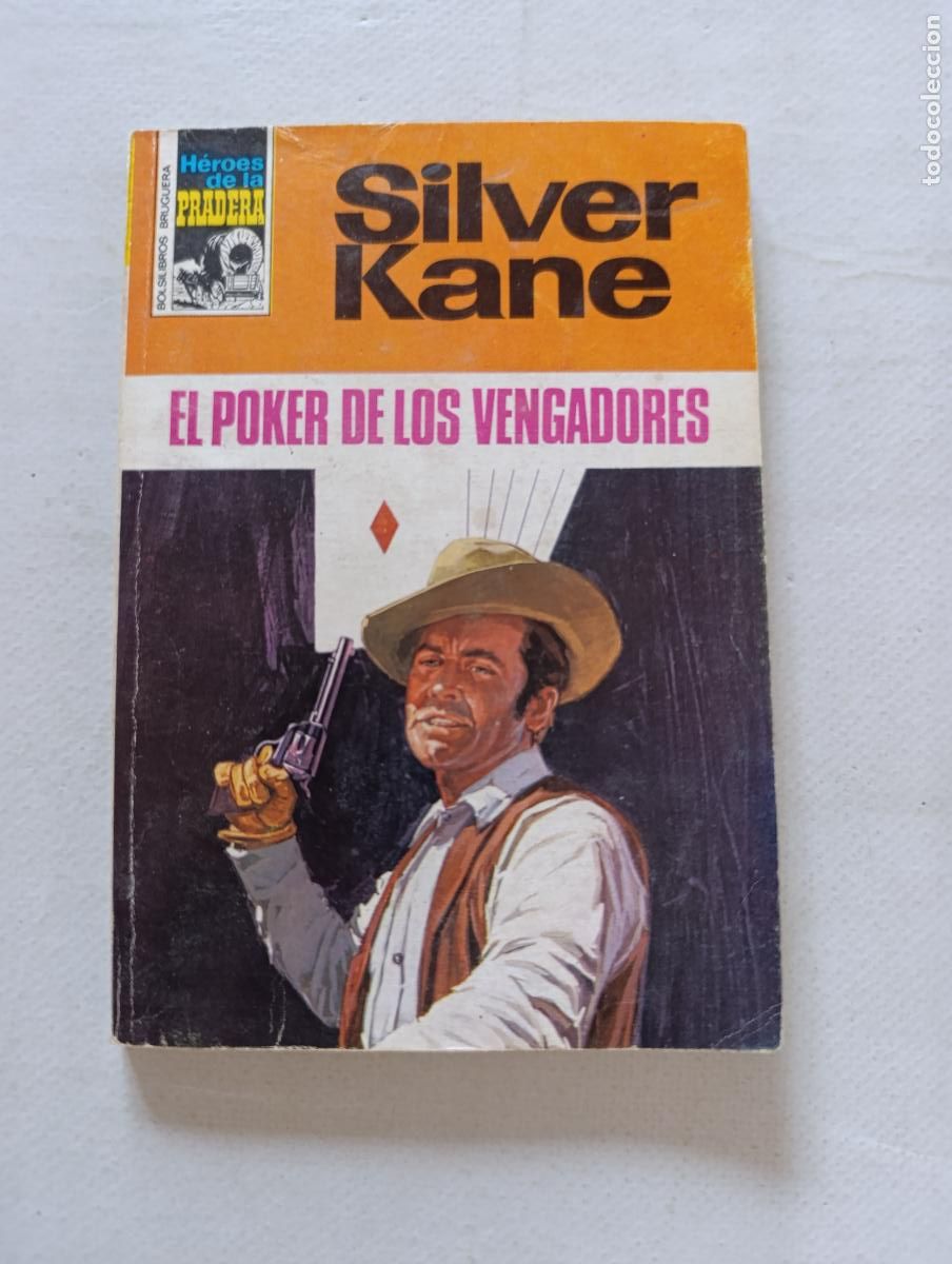 C&oacute;mics: HEROES DE LA PRADERA N&ordm; 305 - EL POKER DE LOS VENGADORES - SILVER KANE - BOLSILIBROS BRUGUERA (BV)