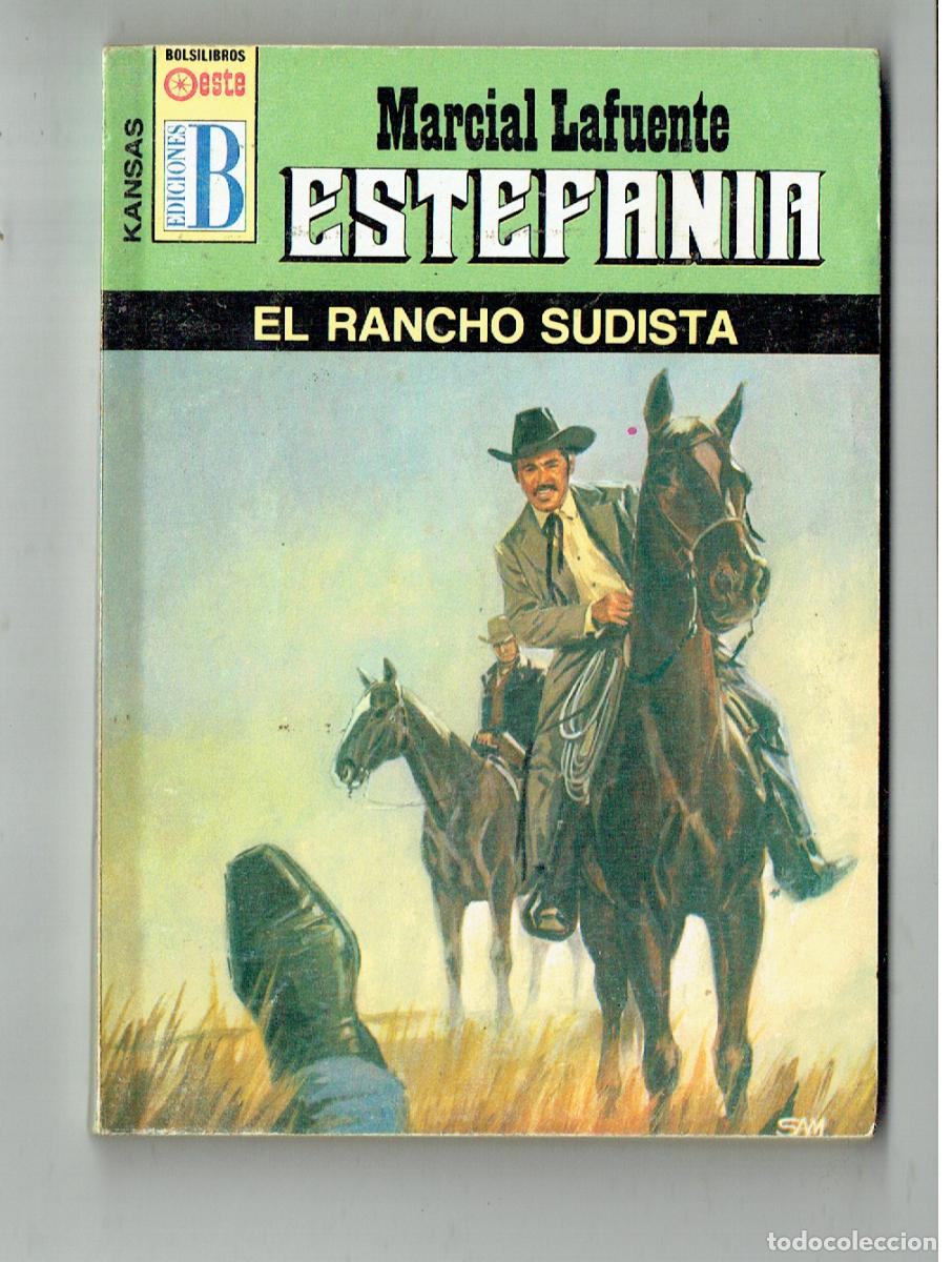 C&oacute;mics: KANSAS. N&ordm; 157. EL RANCHO SUDISTA. MARCIAL LAFUENTE ESTEFAN&Iacute;A. EDC. B. (B/28.2)