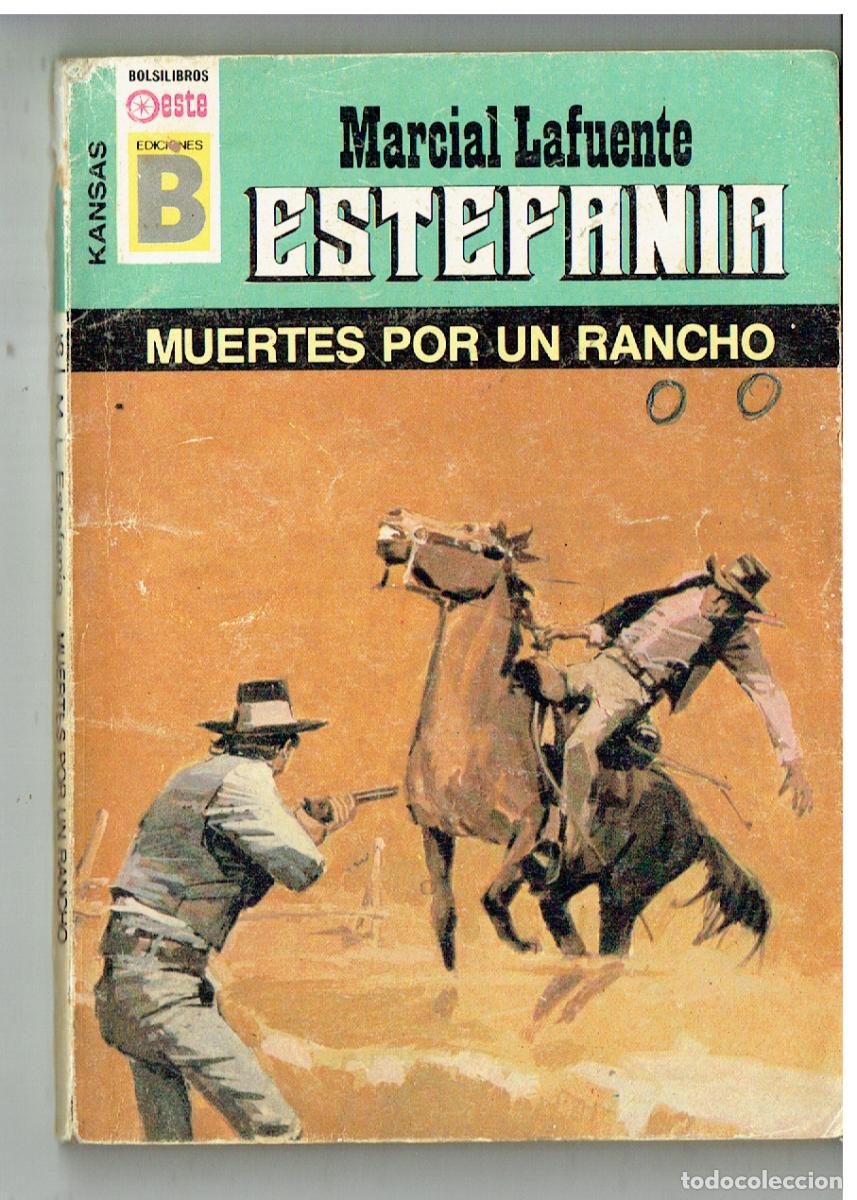 C&oacute;mics: KANSAS. N&ordm; 125. MUERTE POR UN RANCHO. MARCIAL LAFUENTE ESTEFAN&Iacute;A. EDC. B. (B/28.2)