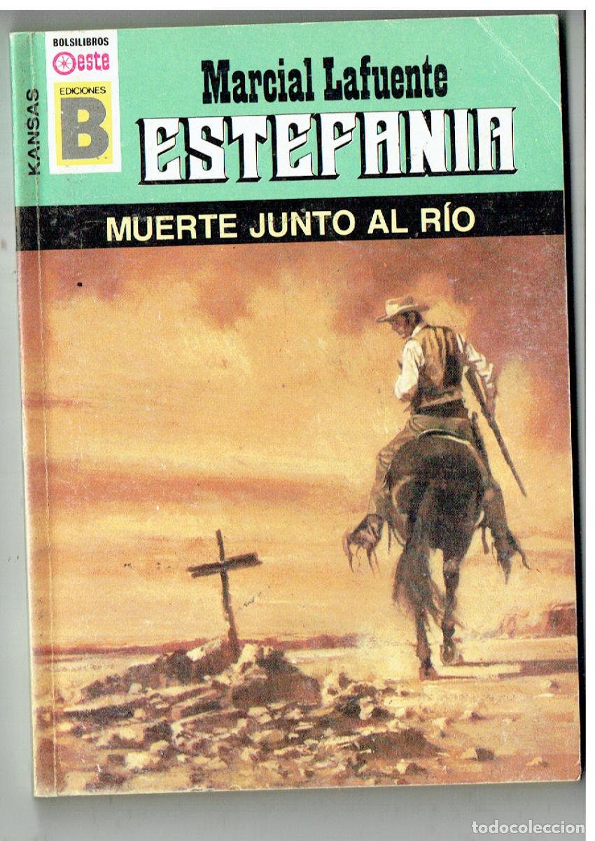 C&oacute;mics: KANSAS. N&ordm; 133. MUERTE JUNTO AL R&Iacute;O. MARCIAL LAFUENTE ESTEFAN&Iacute;A. EDC. B. (B/28.2)