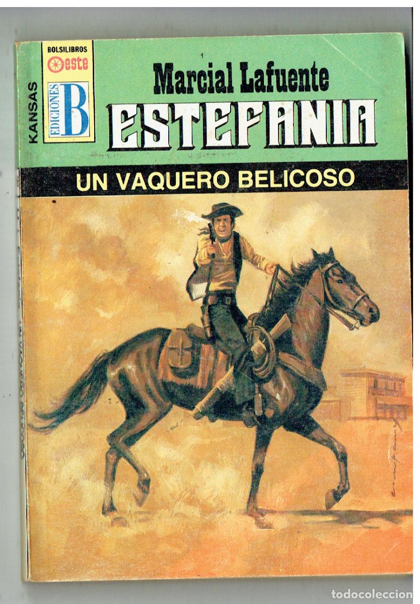 C&oacute;mics: KANSAS. N&ordm; 156. UN VAQUERO BELICOSO. MARCIAL LAFUENTE ESTEFAN&Iacute;A. EDC. B. (B/28.2)