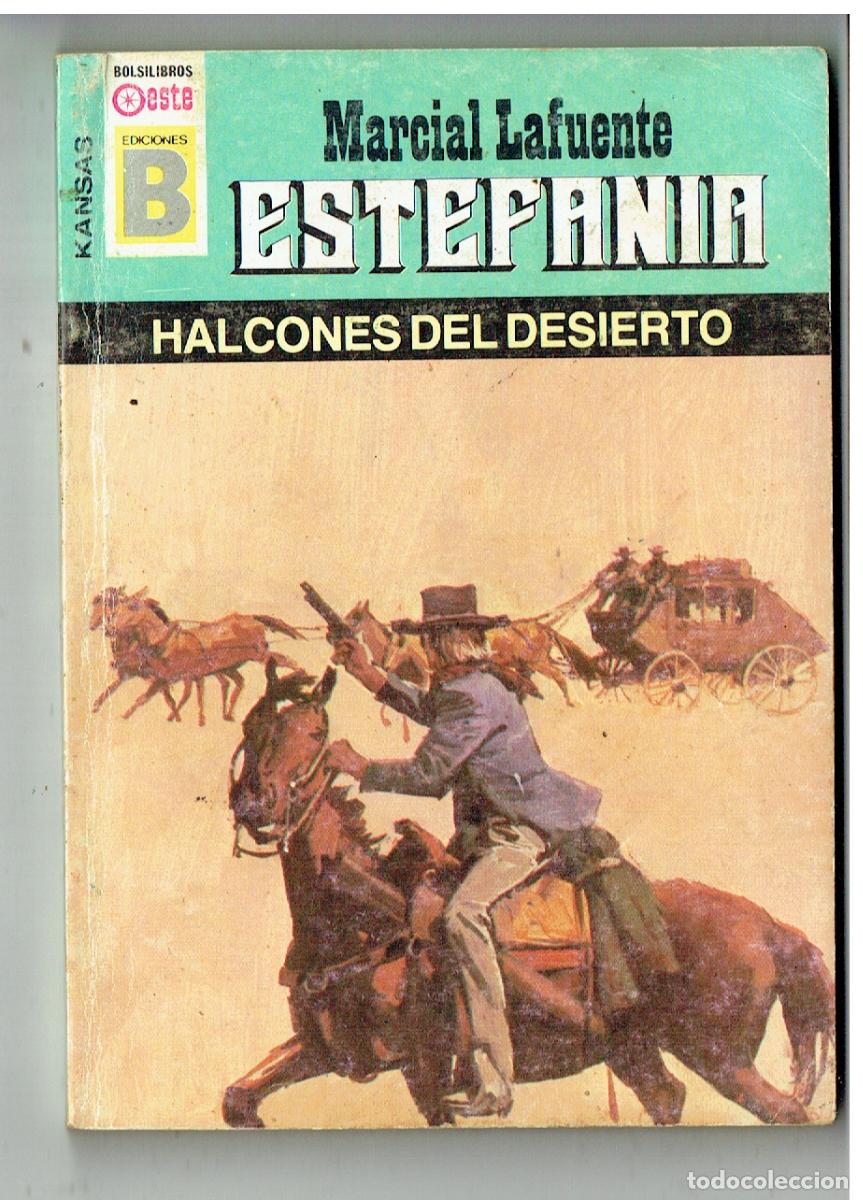 C&oacute;mics: KANSAS. N&ordm; 107. HALCONES DEL DESIERTO. MARCIAL LAFUENTE ESTEFAN&Iacute;A. EDC. B. (B/28.2)