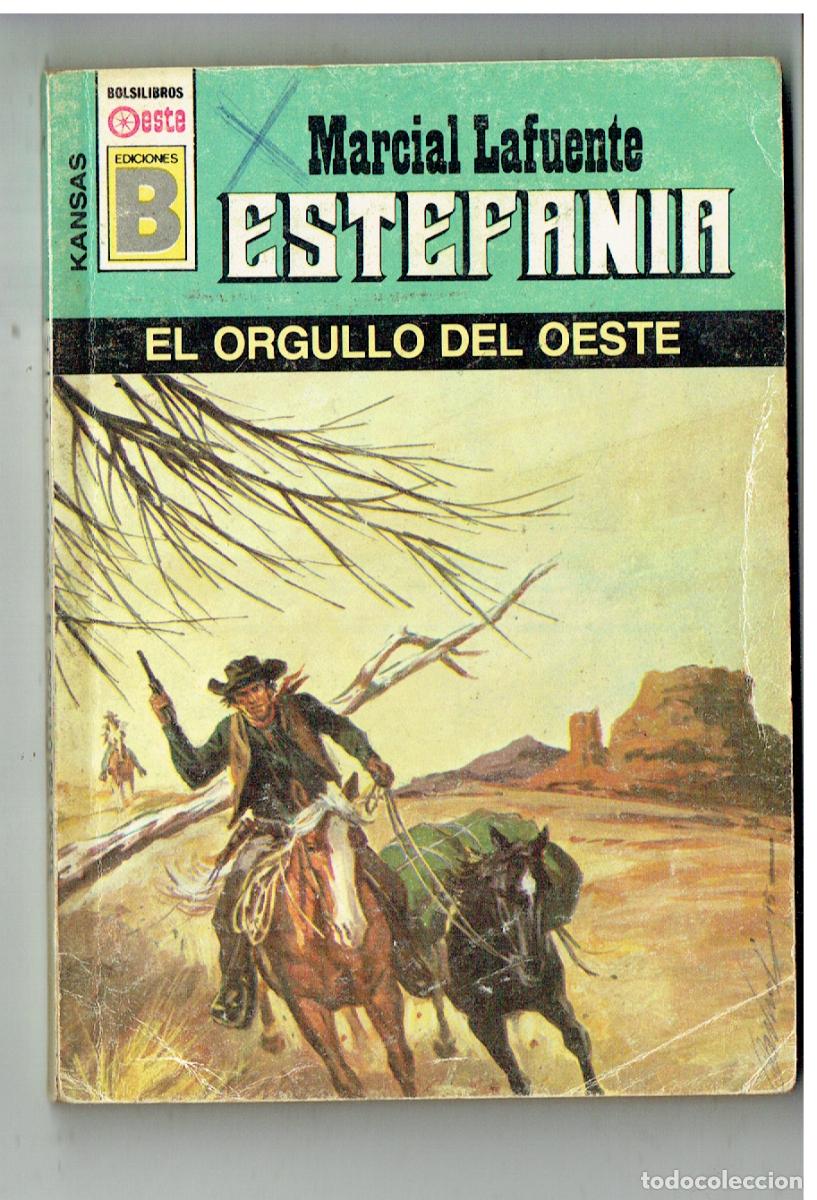 C&oacute;mics: KANSAS. N&ordm; 144. EL ORGULLO DEL OESTE. MARCIAL LAFUENTE ESTEFAN&Iacute;A. EDC. B. (B/28.2)
