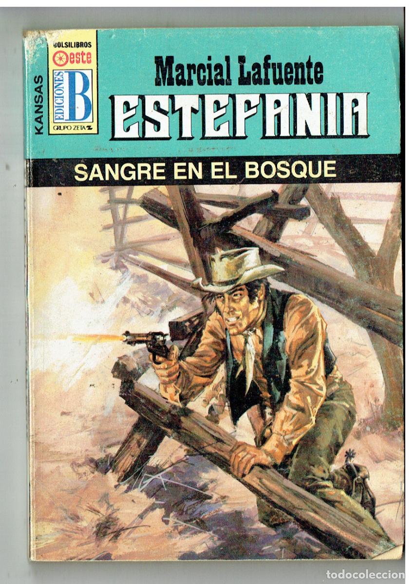 C&oacute;mics: KANSAS. N&ordm; 198. SANGRE EN EL BOSQUE. MARCIAL LAFUENTE ESTEFAN&Iacute;A. EDC. B. (B/28.2)