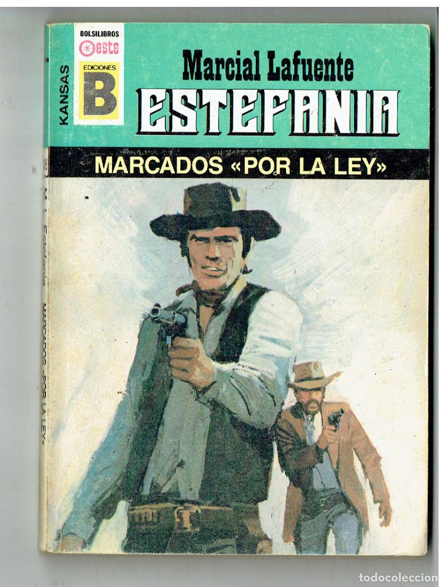 C&oacute;mics: KANSAS. N&ordm; 126. MARCADOS &uml;POR LA LEY&uml;. MARCIAL LAFUENTE ESTEFAN&Iacute;A. EDC. B. (B/28.2)
