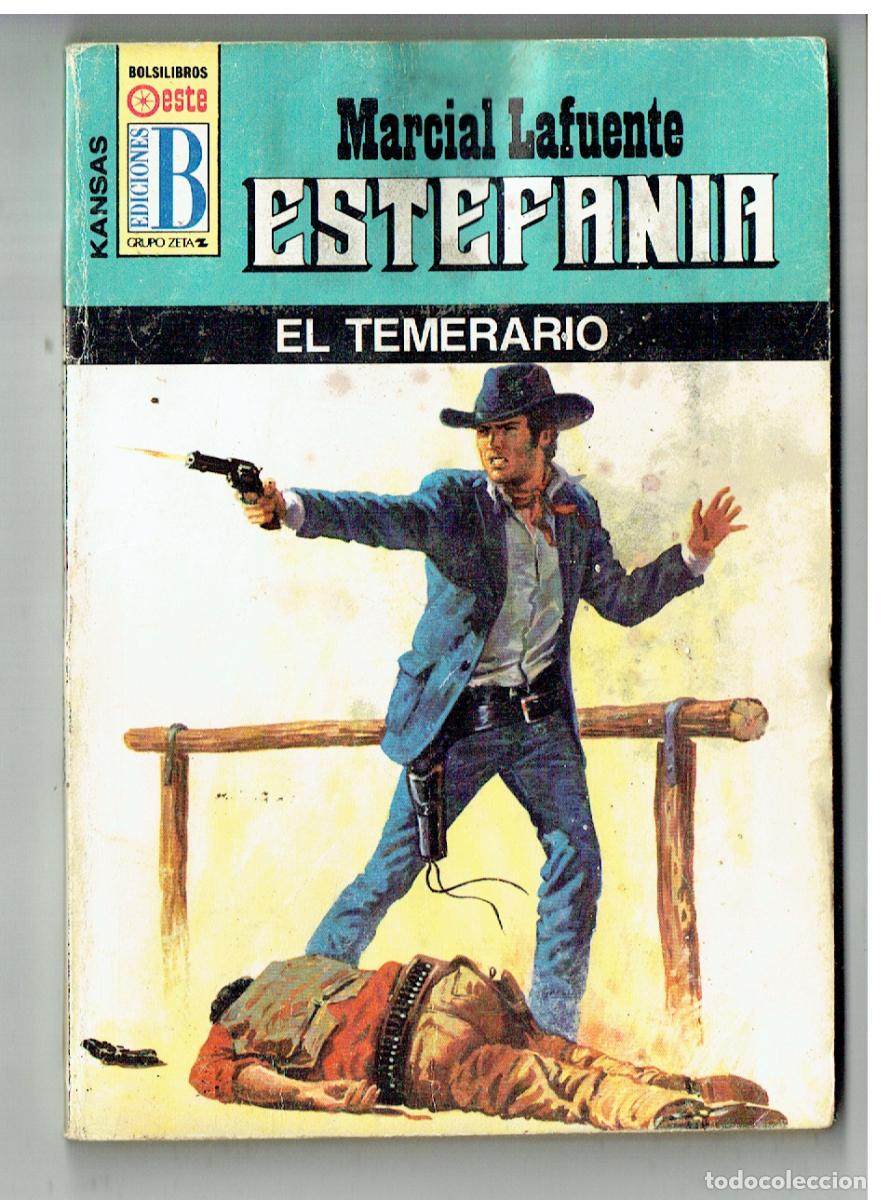 C&oacute;mics: KANSAS. N&ordm; 289. EL TEMERARIO. MARCIAL LAFUENTE ESTEFAN&Iacute;A. EDC. B. (B/28.2)